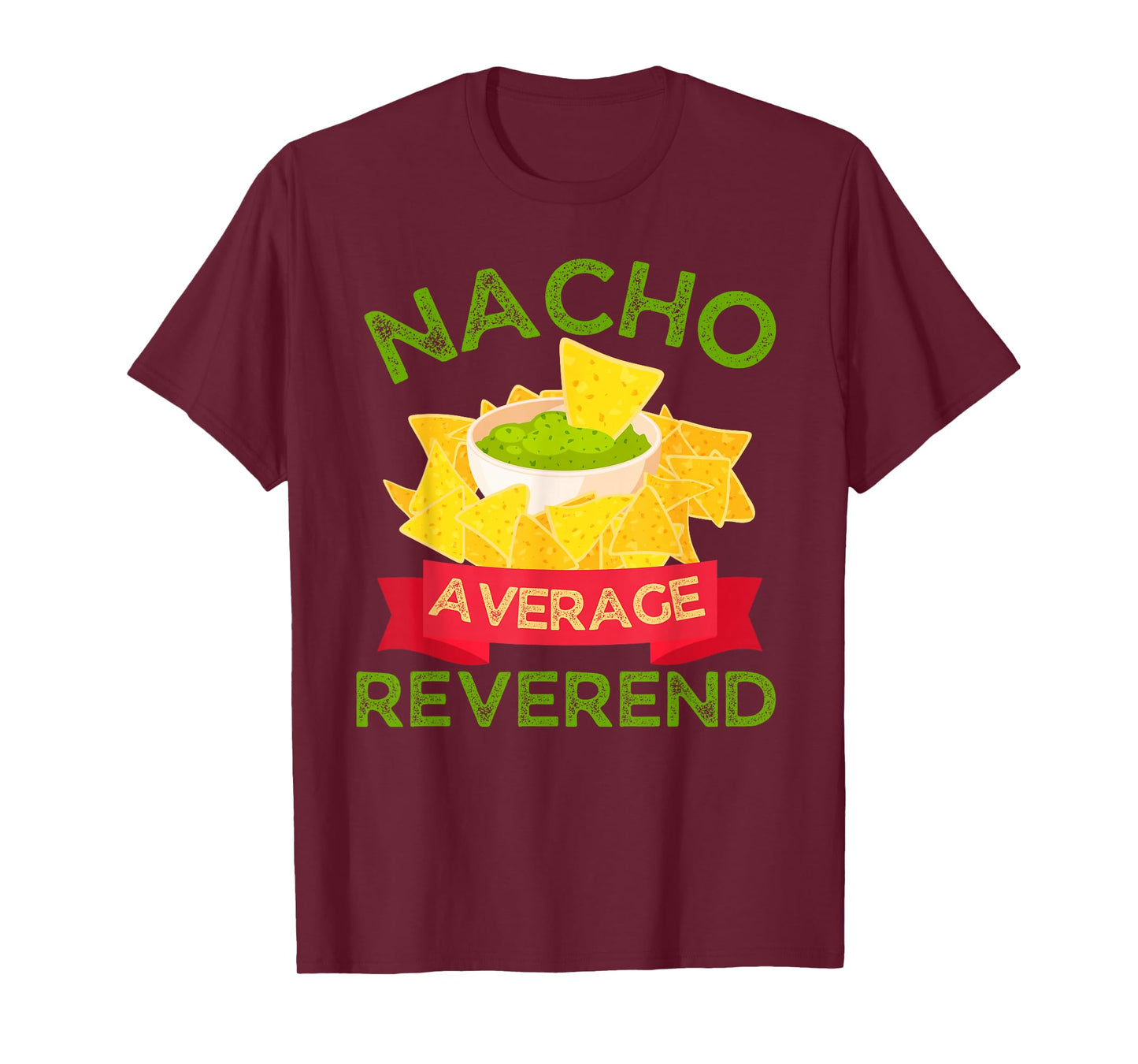 Nacho Average Reverend Wedding T-Shirt