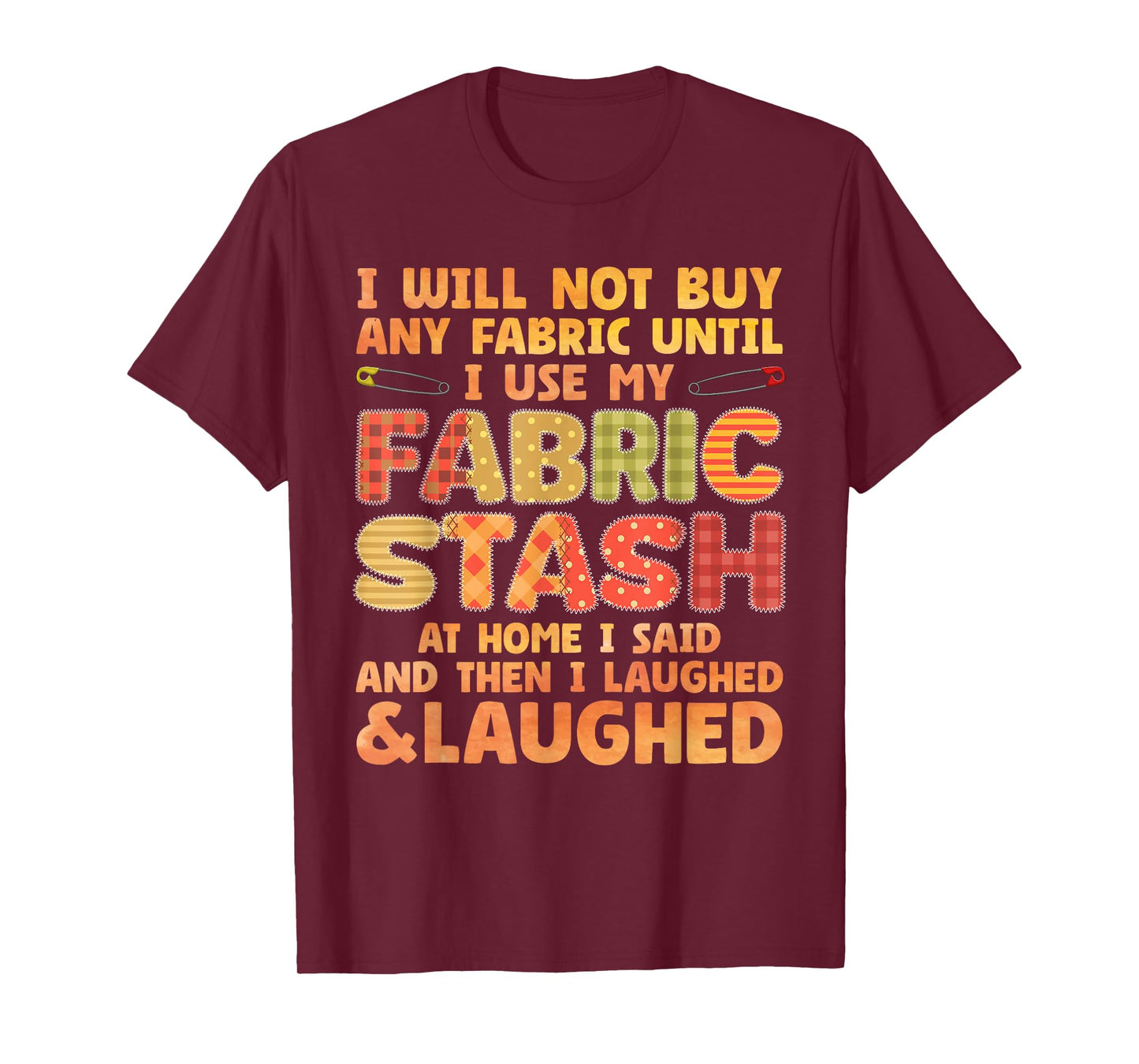 Funny Quilting Art For Men Women Sewing Quilt Sewer Quilter T-Shirt