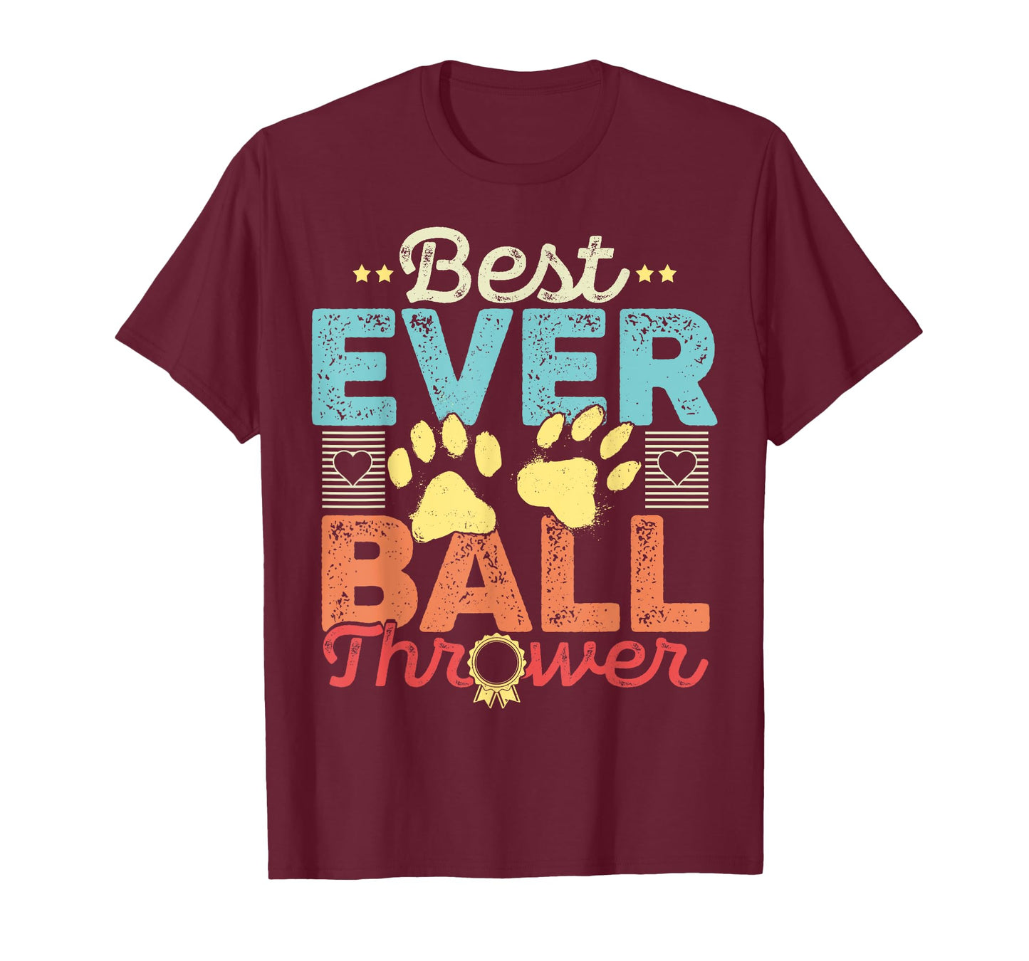 Dog Lover Gift - Best Ever Ball Thrower - Funny Gift T-Shirt for Men Women Kids