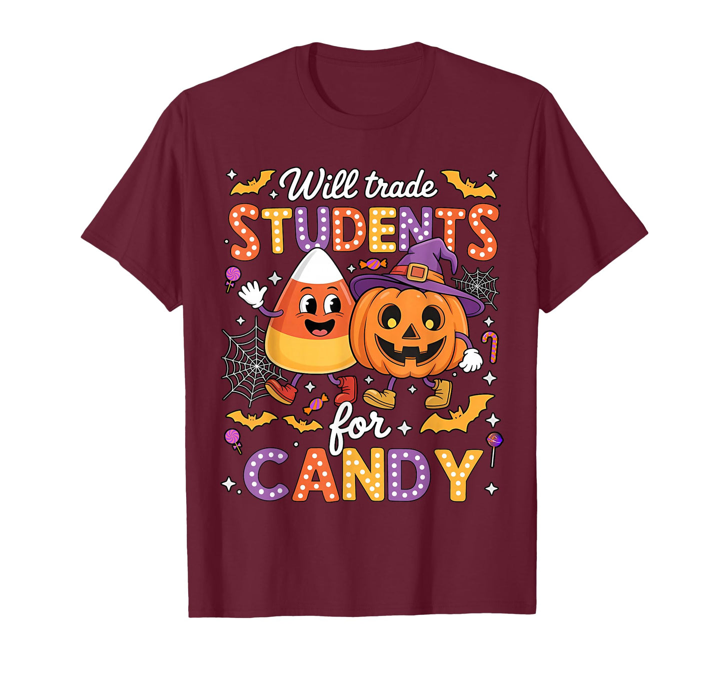 Will Trade Students for Candy Halloween Costume Teacher T-Shirt