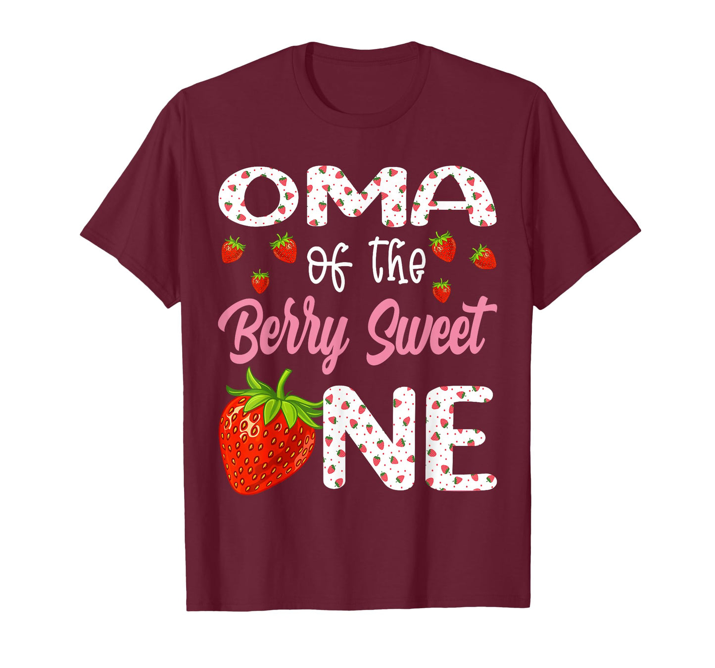 Oma Of The Berry Sweet One Strawberry First Birthday T-Shirt