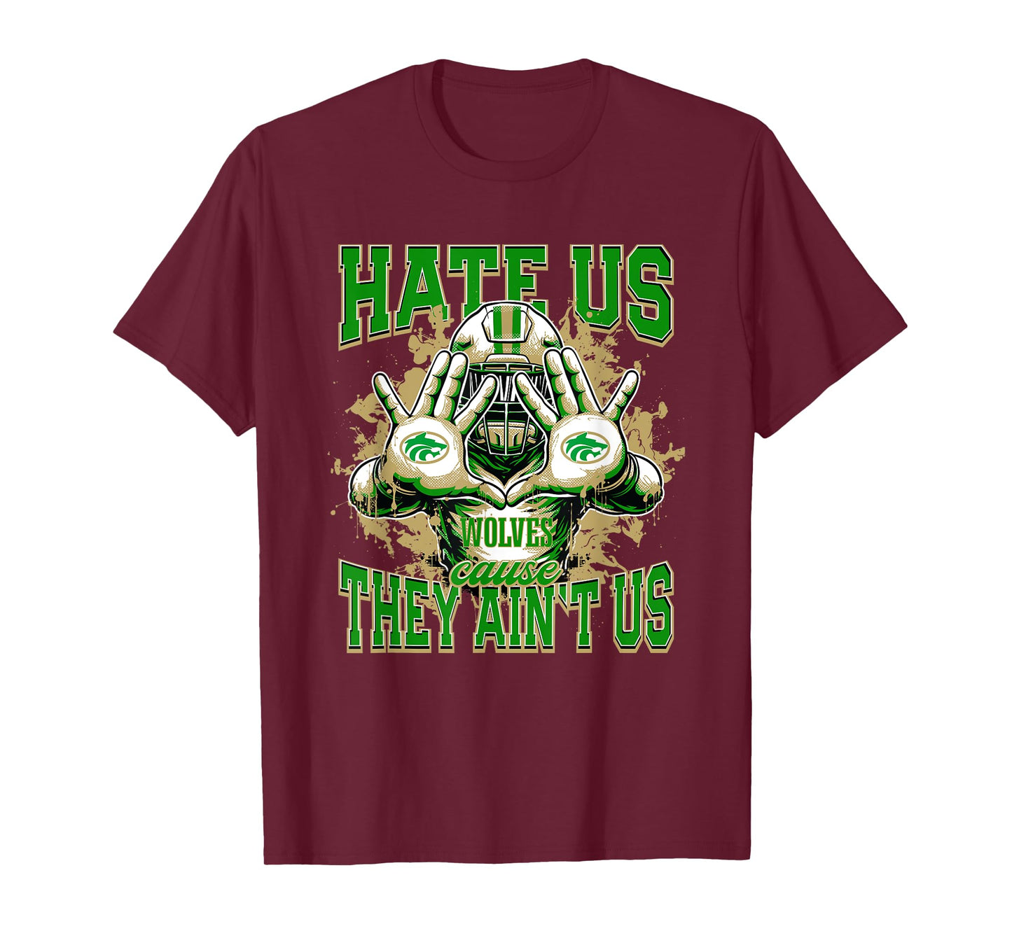 Buford Wolves Logo Hate Us Cause They Ain't HS T-Shirt