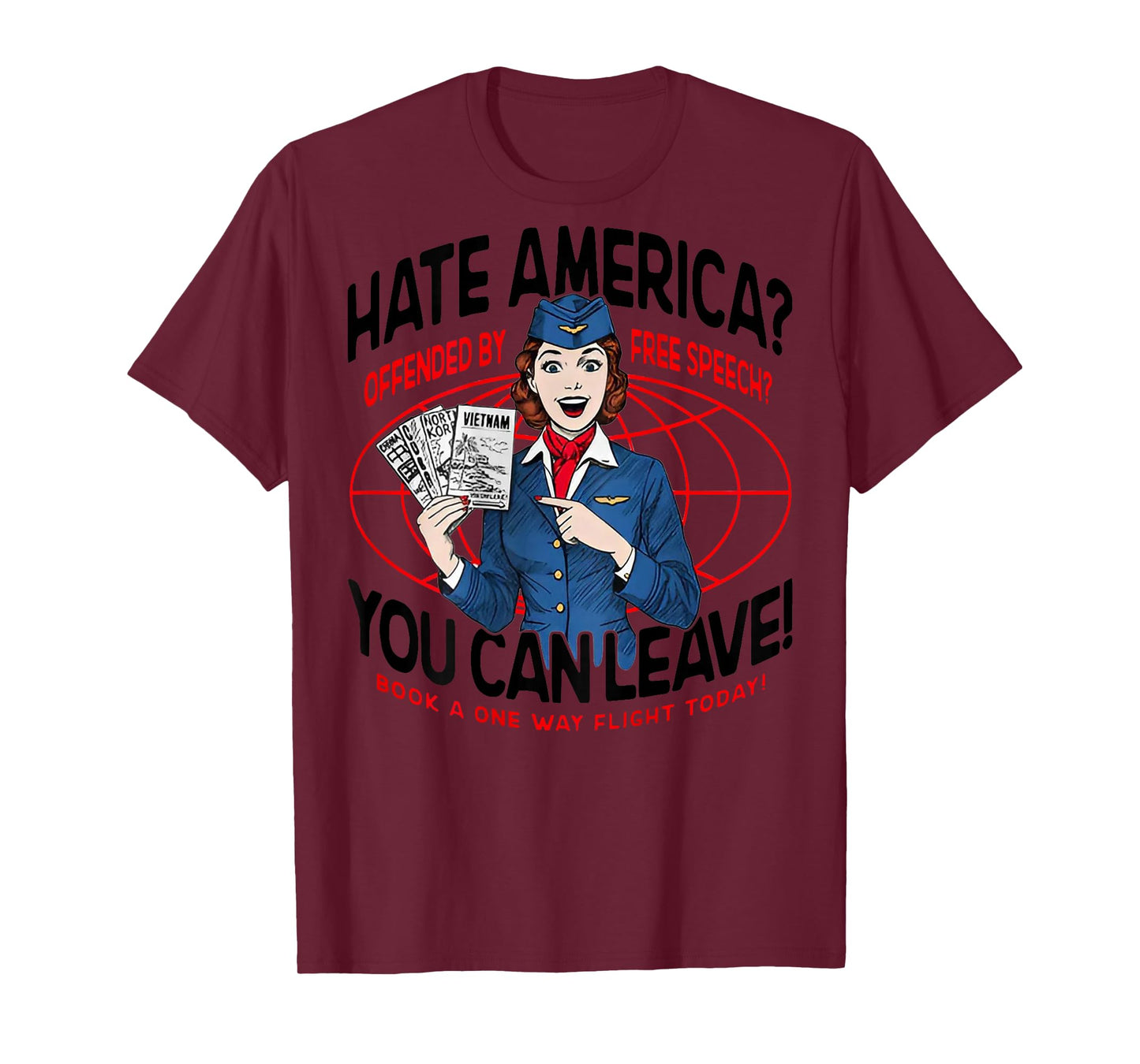 Hate America Offended by Free Speech You can Leave (on Back) T-Shirt