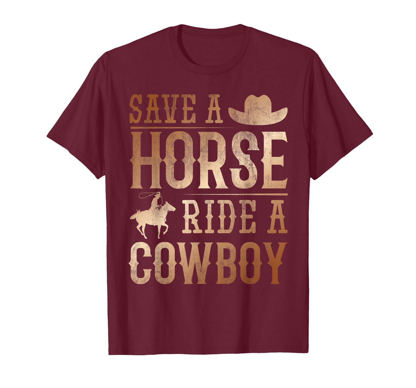 Save A Horse Ride A Cowboy Rodeo Cowboy T-Shirt