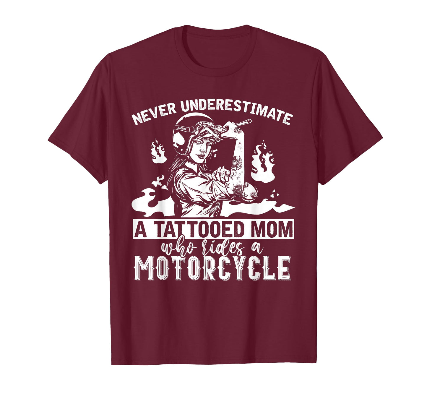 Never Underestimate A Tattooed Mom Motorcycle Biker T-Shirt