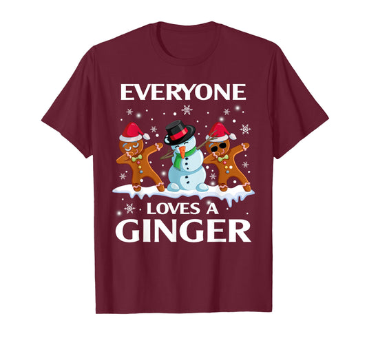 Everyone Loves A Ginger Funny Christmas Costume for Bakers T-Shirt