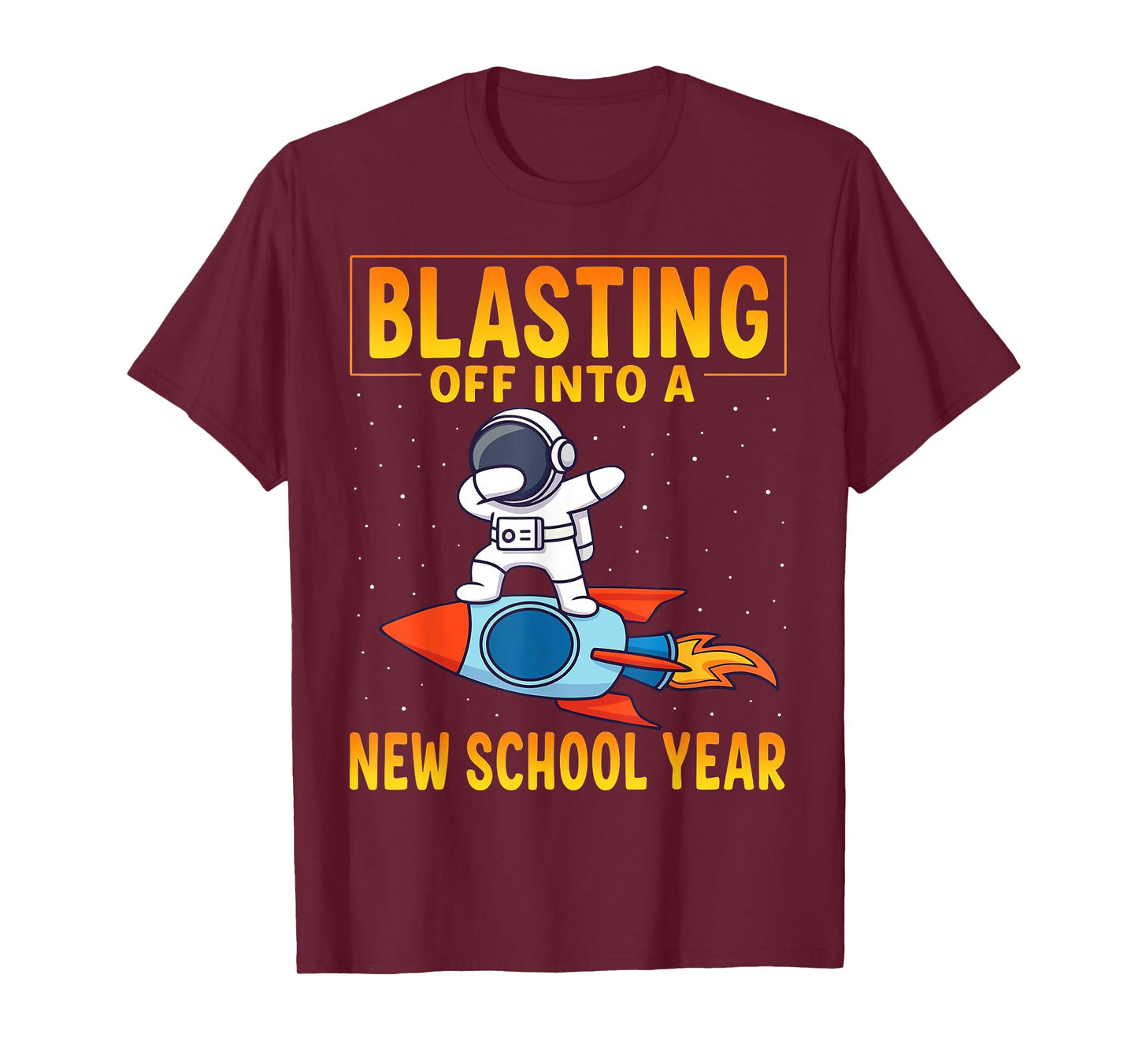 Blasting Off Into A New School Year Back to School Space T-Shirt