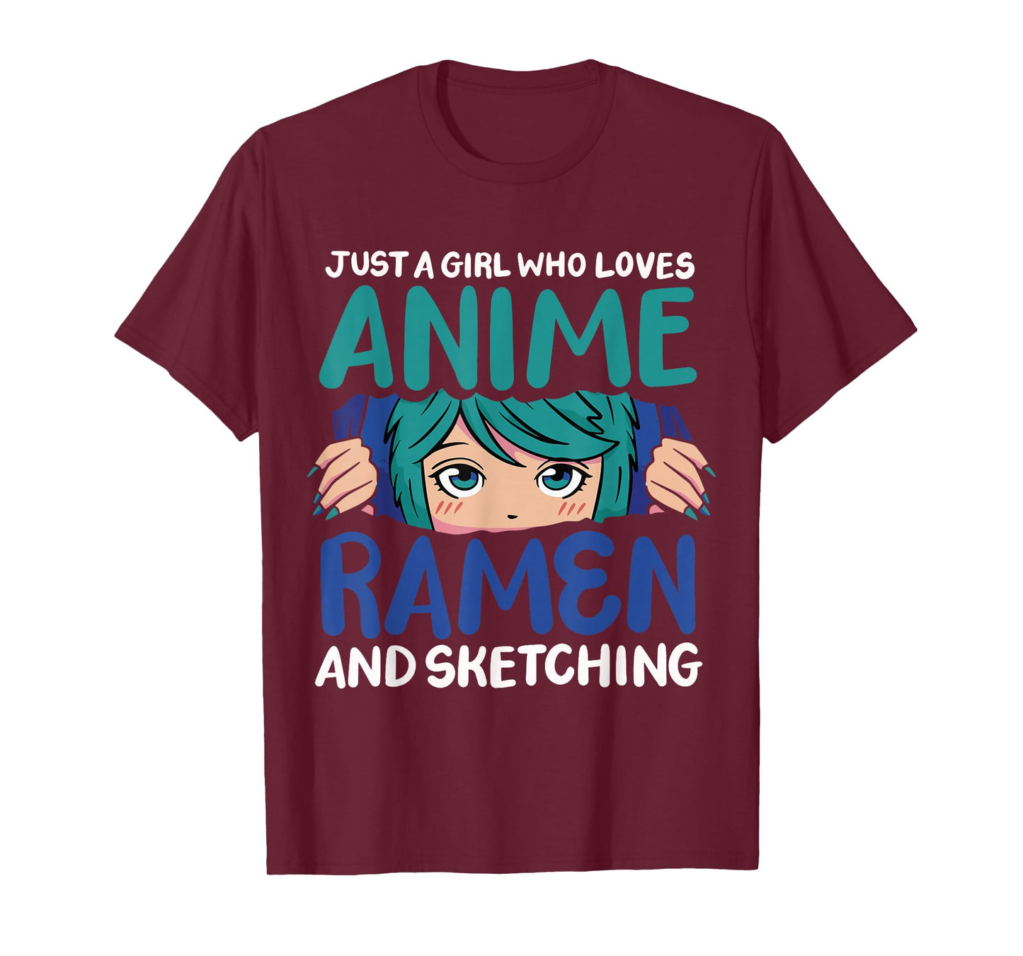 Just A Girl Who Loves Anime Ramen And Sketching T-Shirt