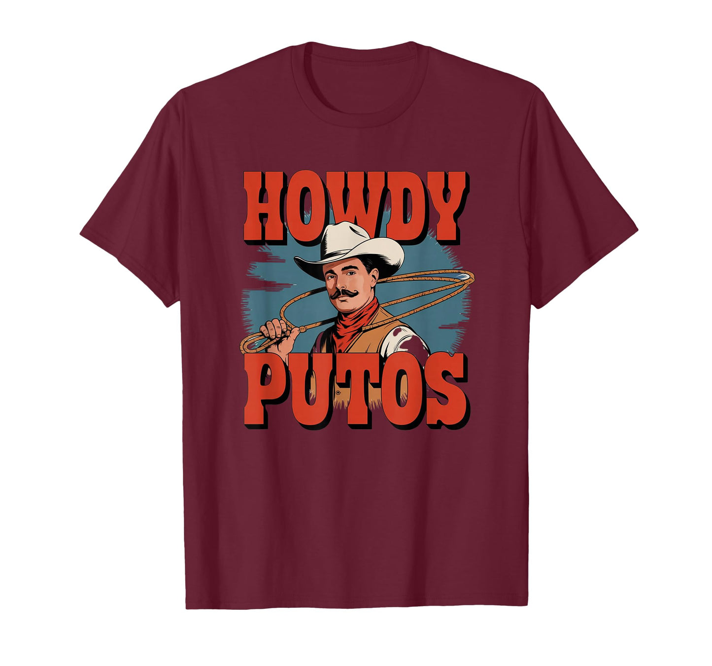 Howdy Putos Funny Retro Vintage T-Shirt