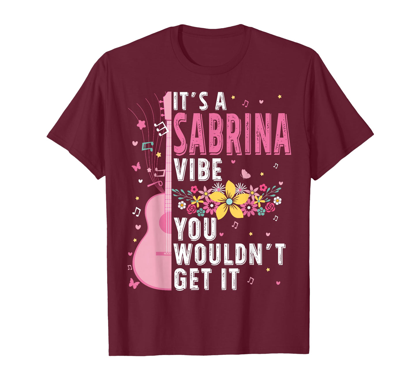 It's A Sabrina Vibe You Wouldn't Get It Women Men Kids T-Shirt