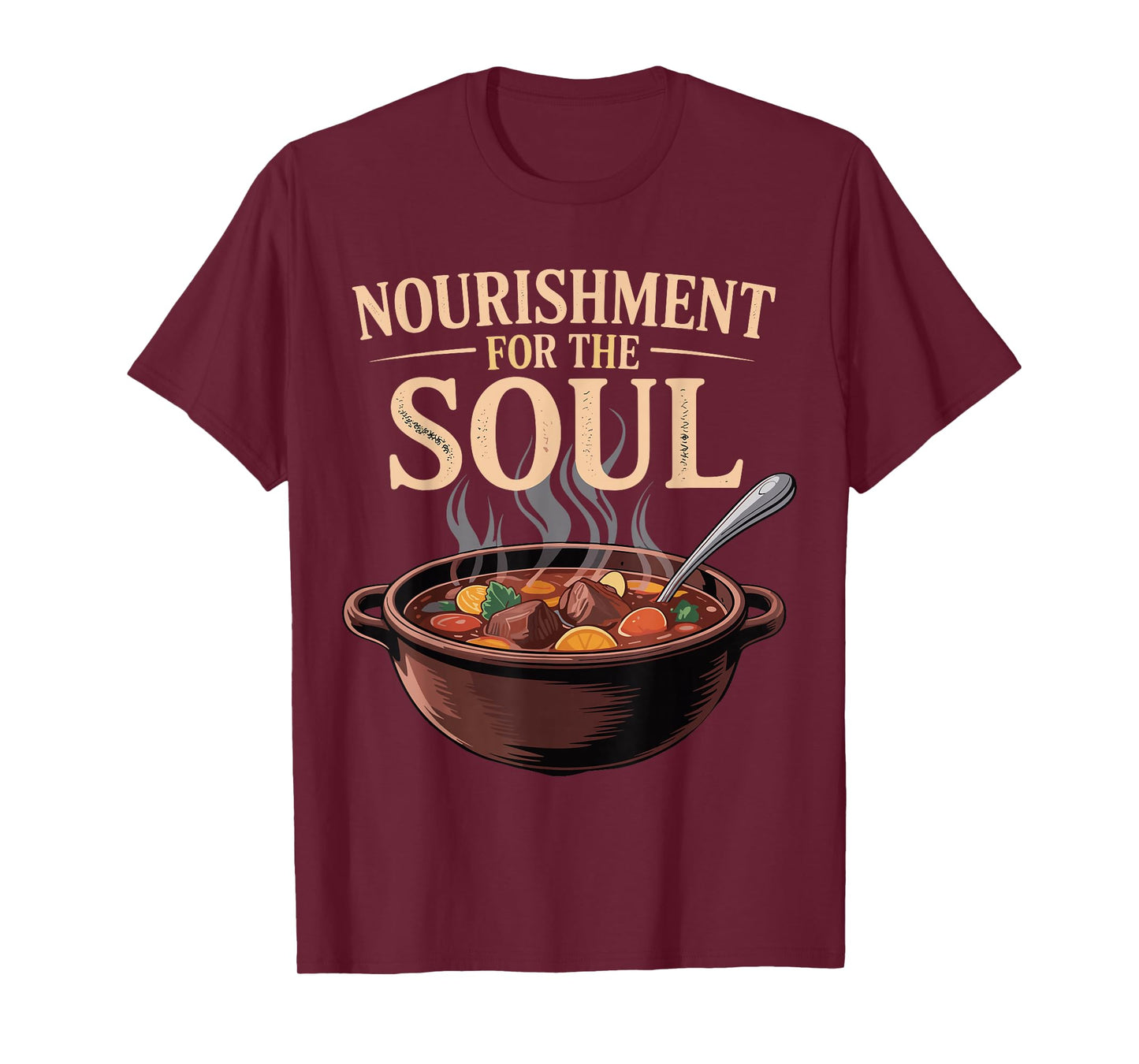 Nourishment for The Soul Design T-Shirt