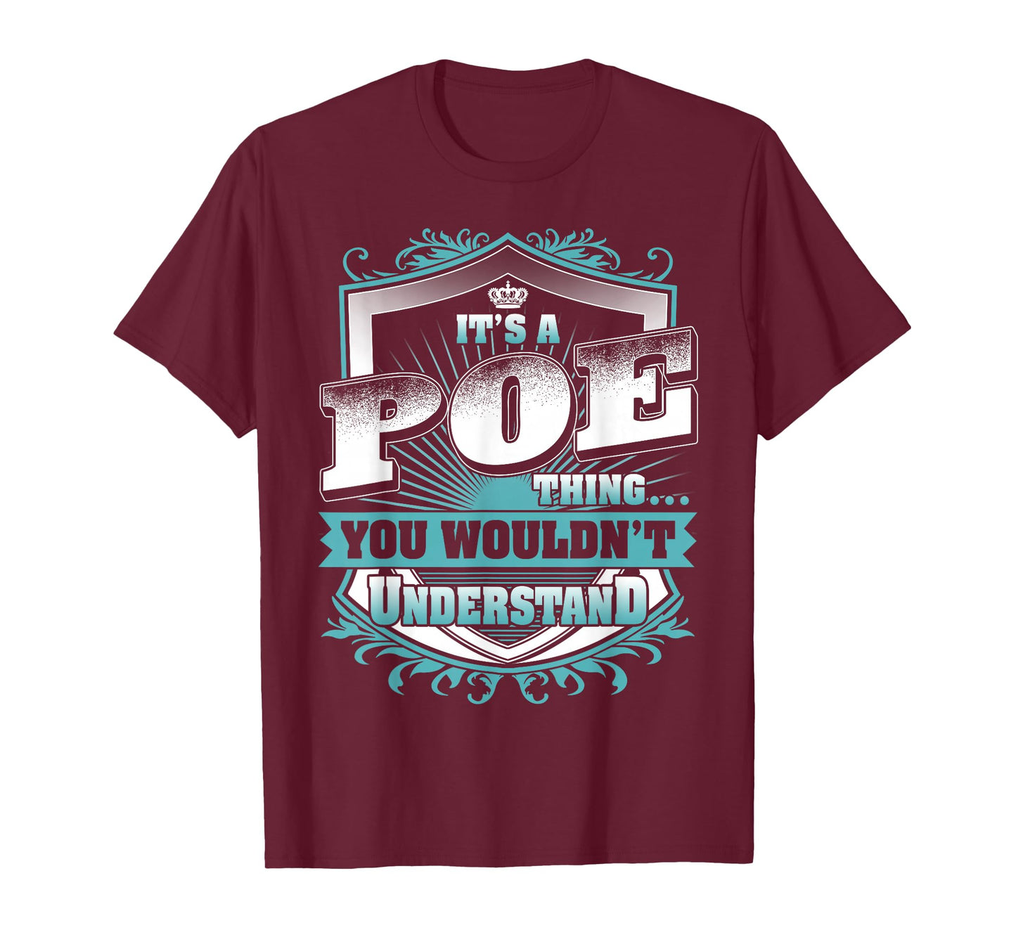 It's A POE Thing You Wouldn't Understand Name Vintage T-Shirt