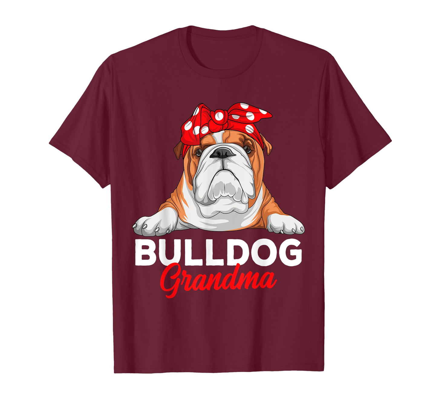English Bulldog Grandma Dog Owner Funny Women T-Shirt