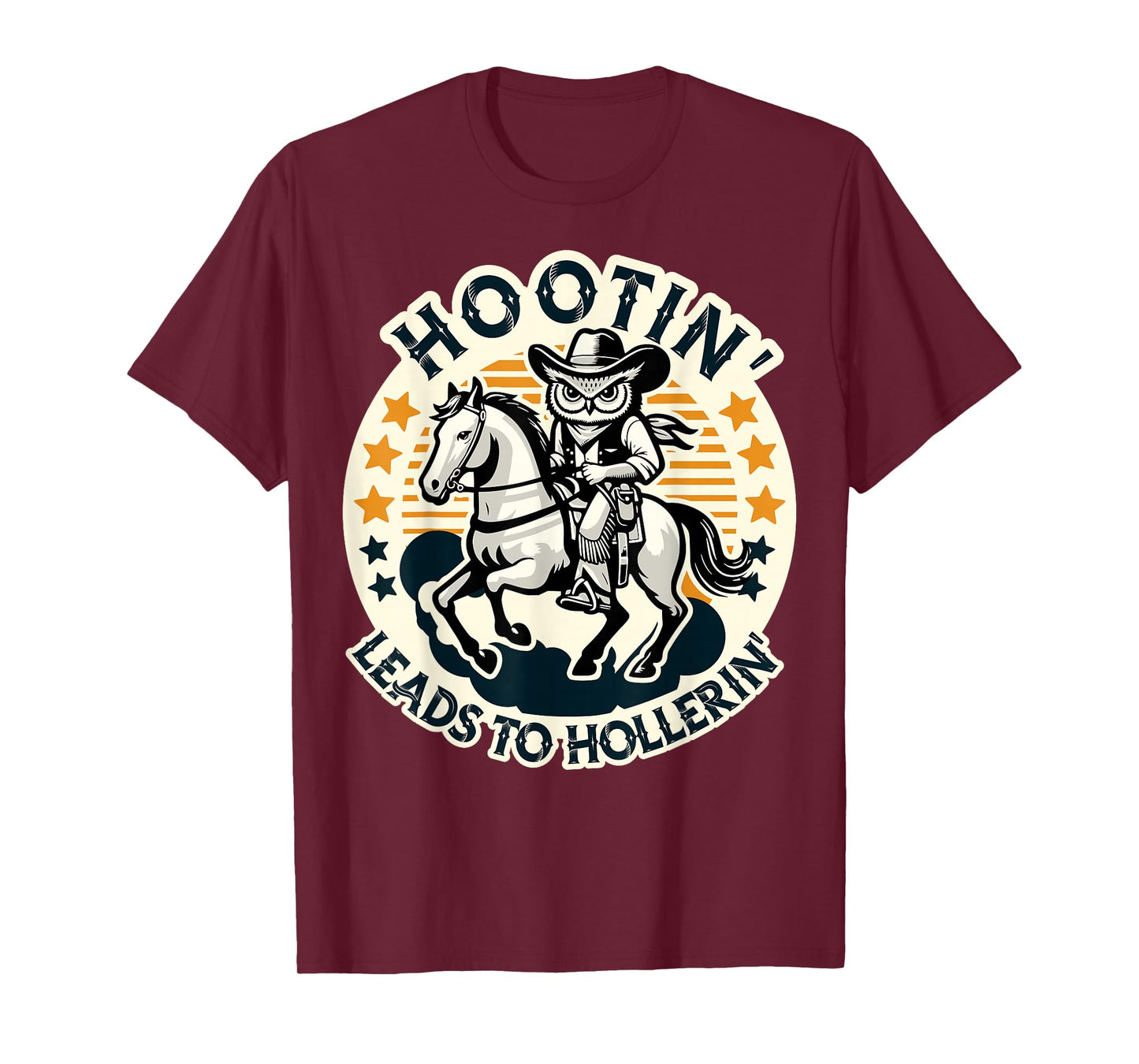 Hootin' Leads To Hollerin' Funny Country Western Owl Rider T-Shirt