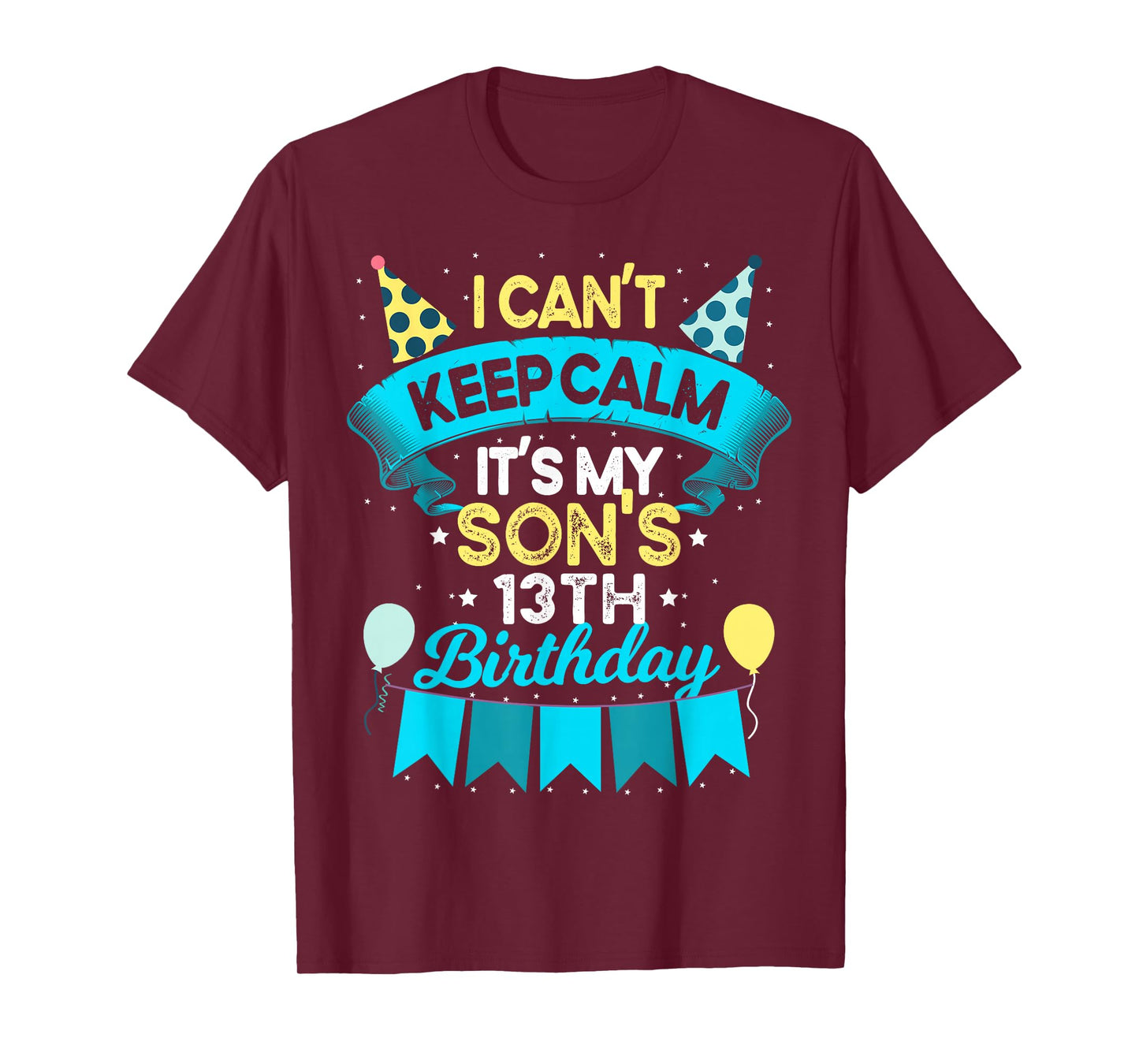 13 Years Old Son Birthday Gift It's My Son 13th Birthday T-Shirt