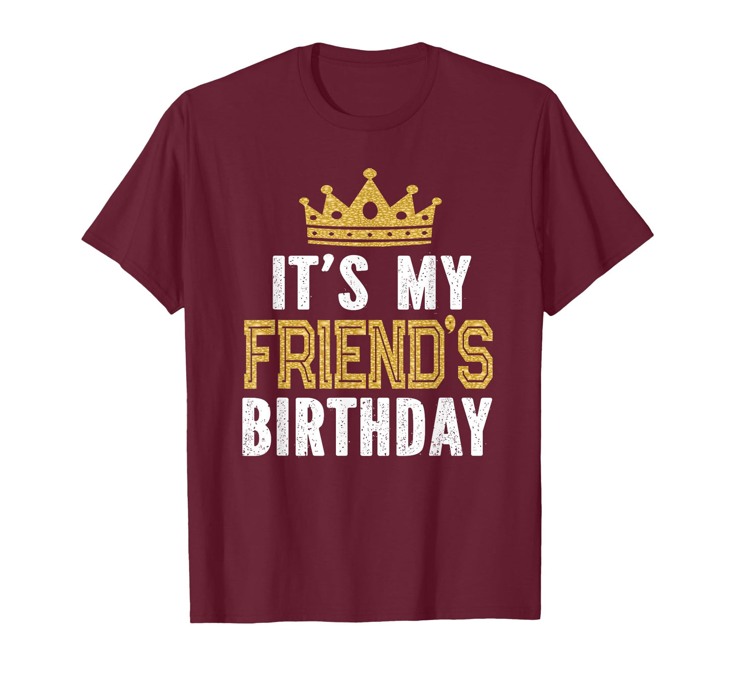 It's My Friend's Birthday Party Theme T-Shirt