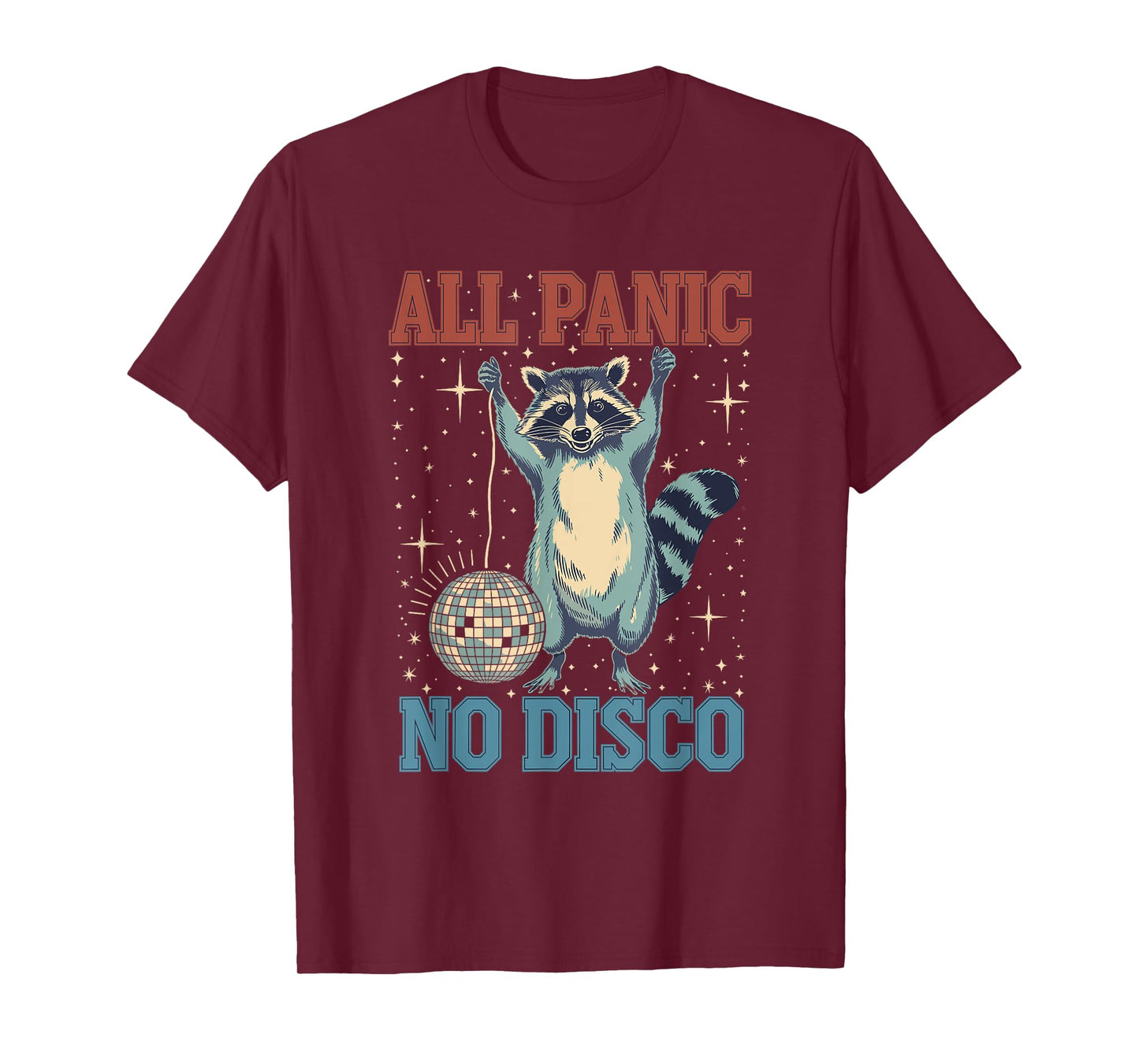 Funny Raccoon All Panic No Disco T-Shirt