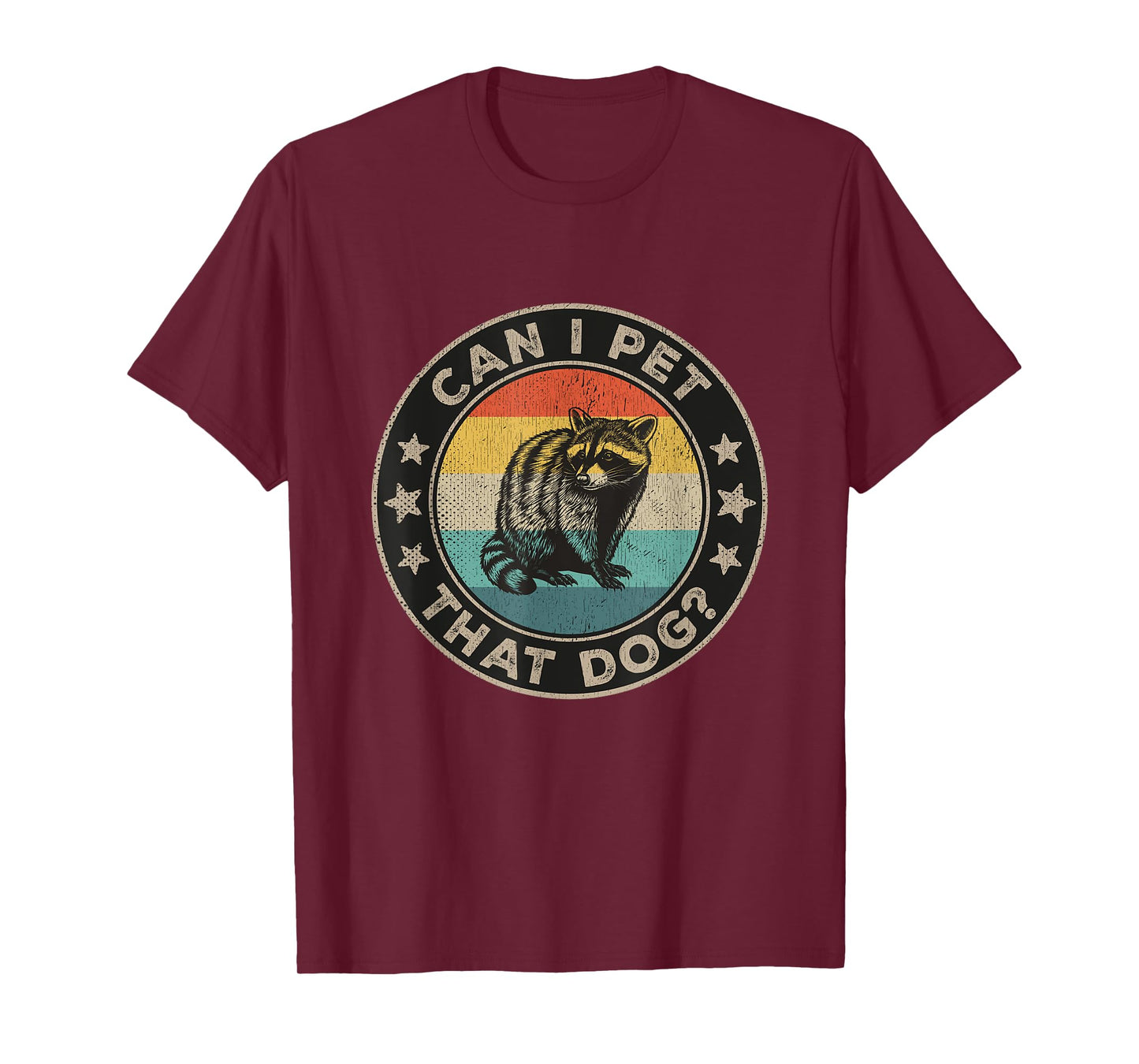 Can I Pet That Dog Meme Retro Animal Lover Funny Raccoon T-Shirt