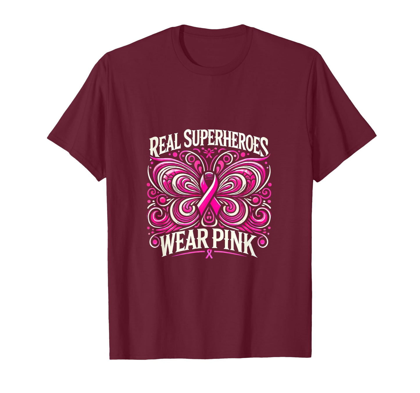 Real Superheroes Wear Pink T-Shirt