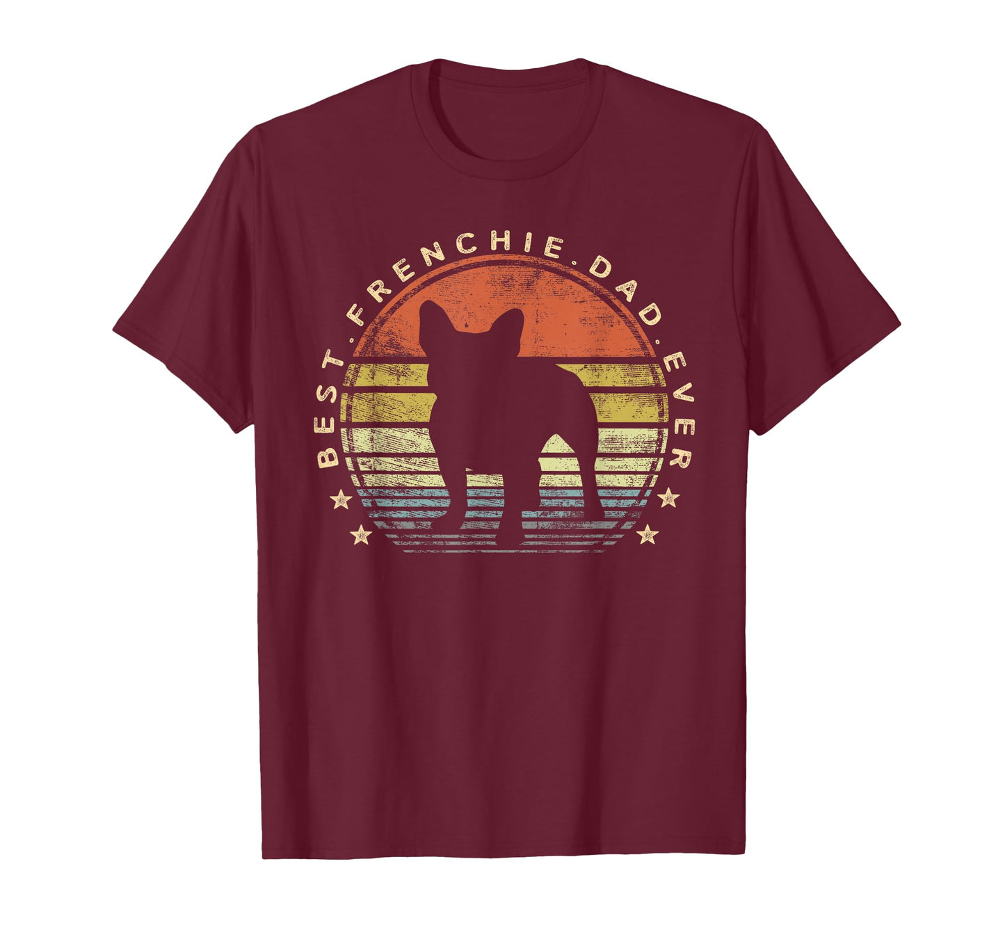 Best Frenchie Dad Ever Daddy French Bulldog Dog Lover Owner T-Shirt