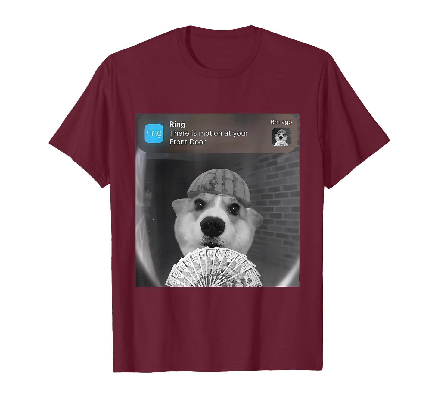 Ring There is Motion at Your Front Door Funny Meme Cute Dog T-Shirt