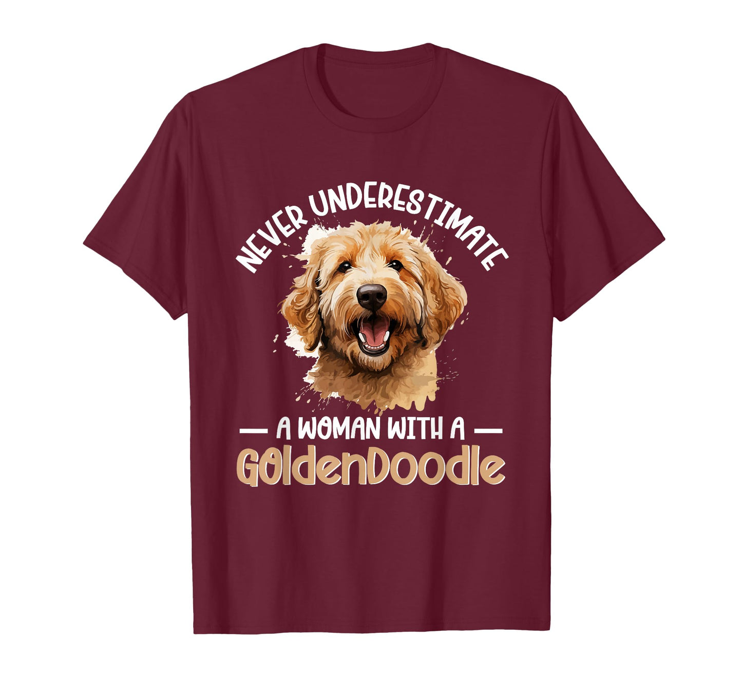 Goldendoodle Dog Breed Pet Never Underestimate A Woman T-Shirt