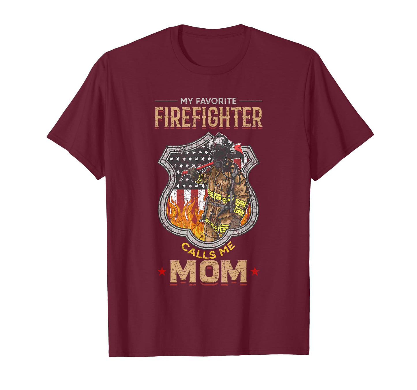Mothers Day Firefighter Mom Gift Idea Fire Fighter T-Shirt