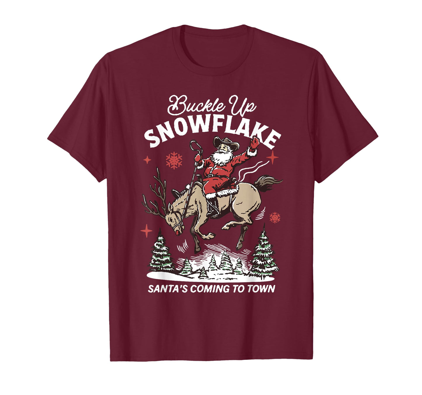 Buckle Up Snowflake Santa Cowboy Western Holiday Christmas T-Shirt