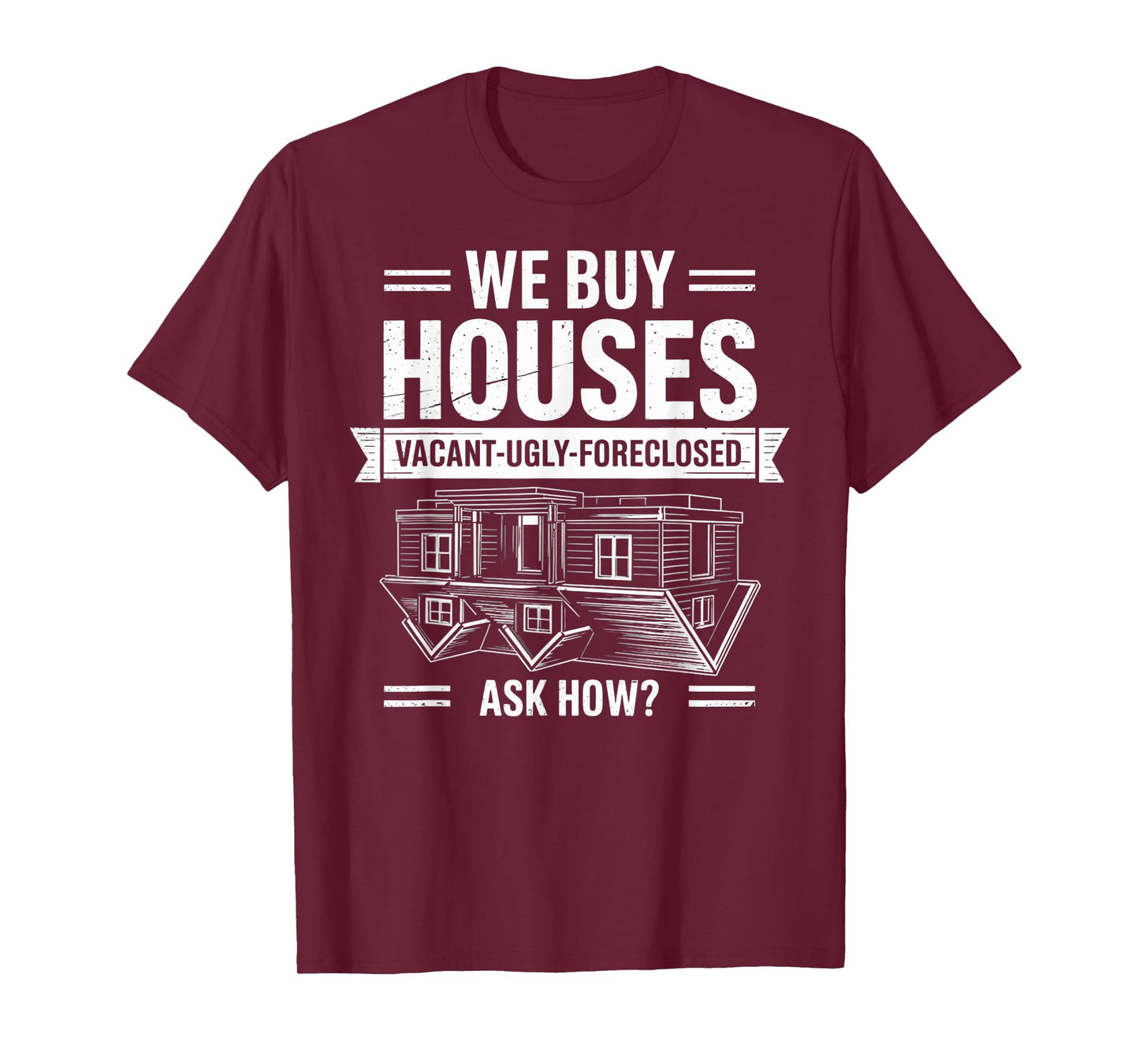 Houses Vacant House Flipping Real Estate Agent House Flipper T-Shirt