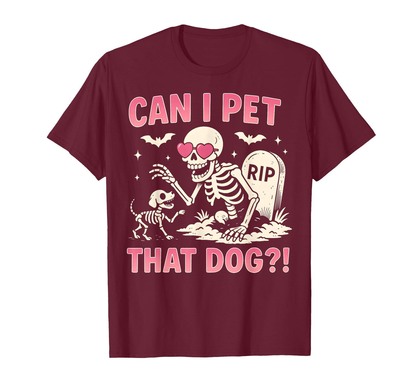 Can I Pet That Dog Funny Skeleton Dog Lover Halloween T-Shirt