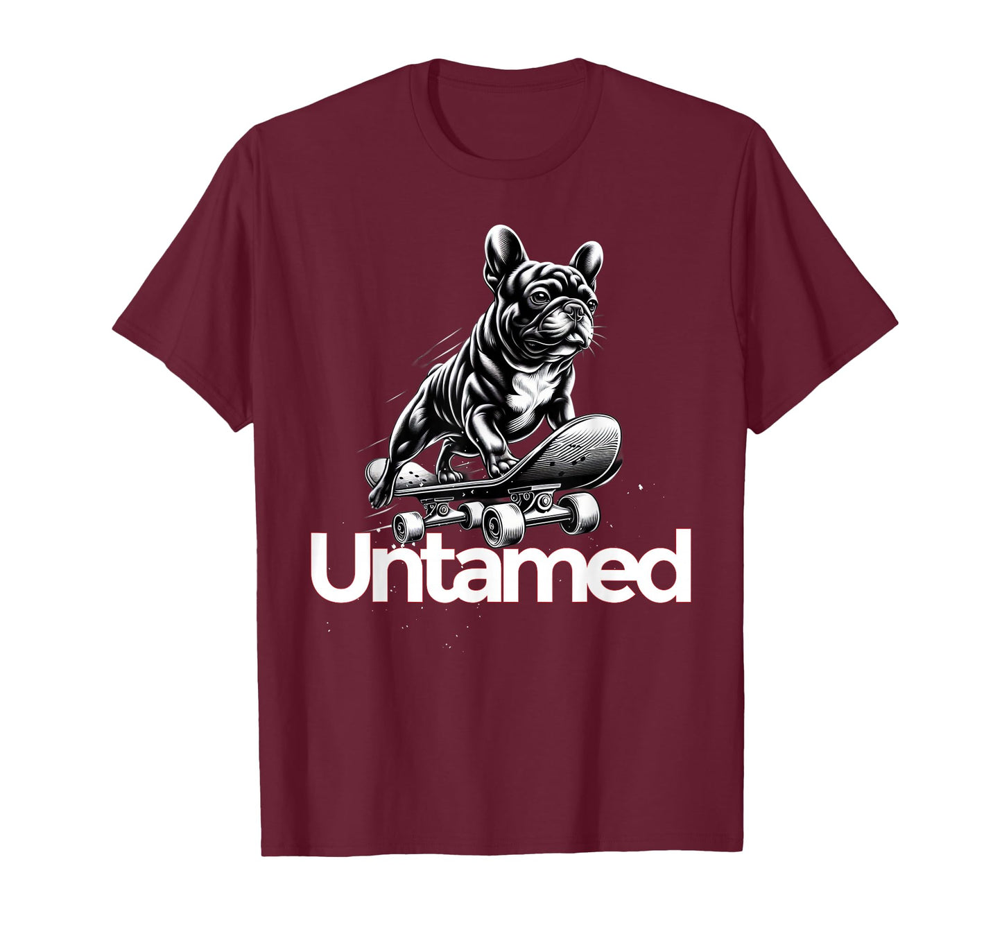 French Bulldog Frenchie Dog Untamed T-Shirt
