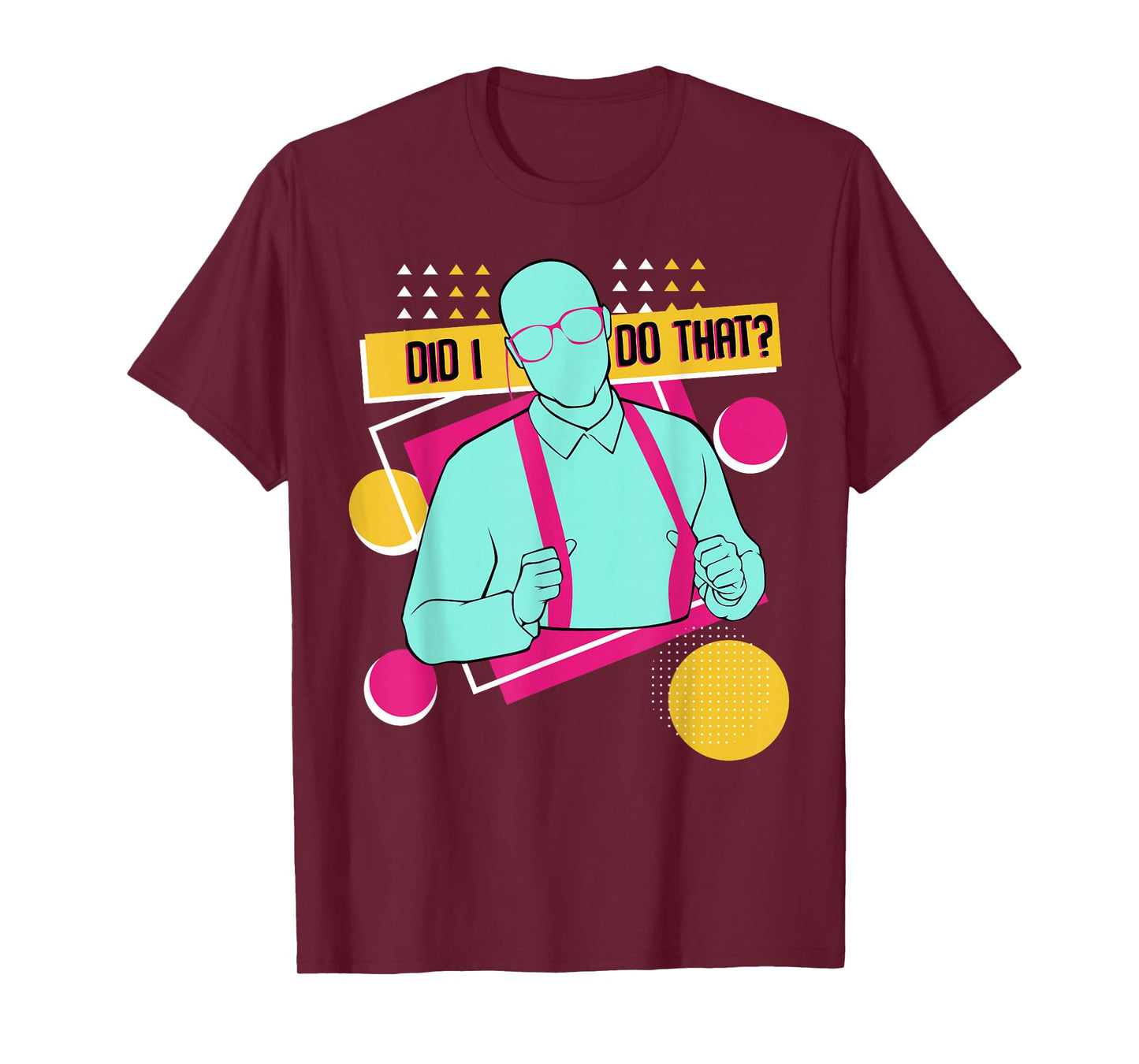 Did I Do That Master College Loading Major University Fan T-Shirt