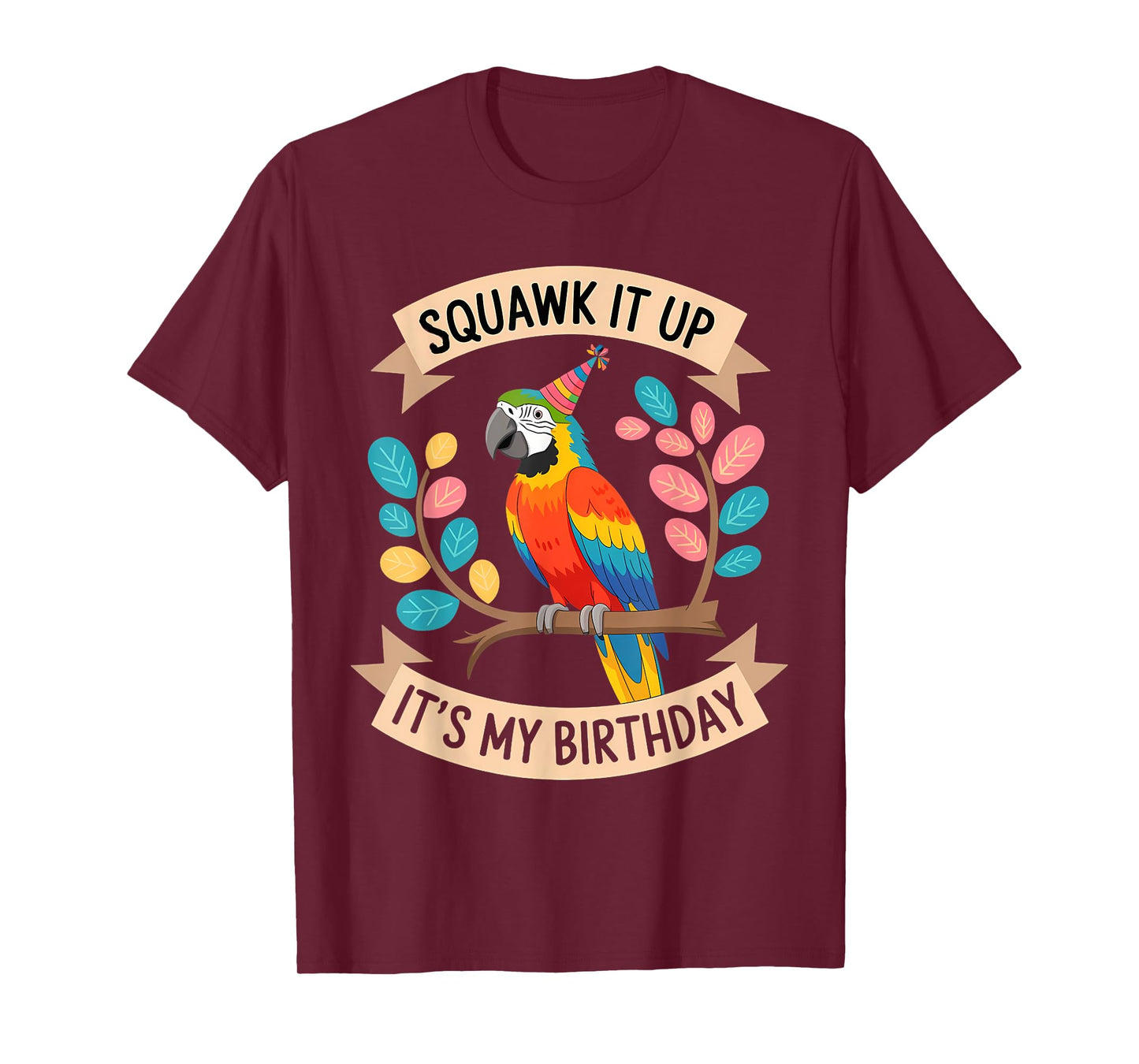 Parrot Birthday Male Female Men Women Kids T-Shirt