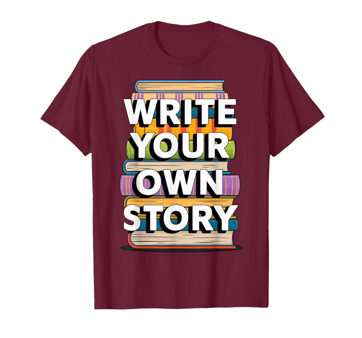 Write your own Story Author Writer T-Shirt