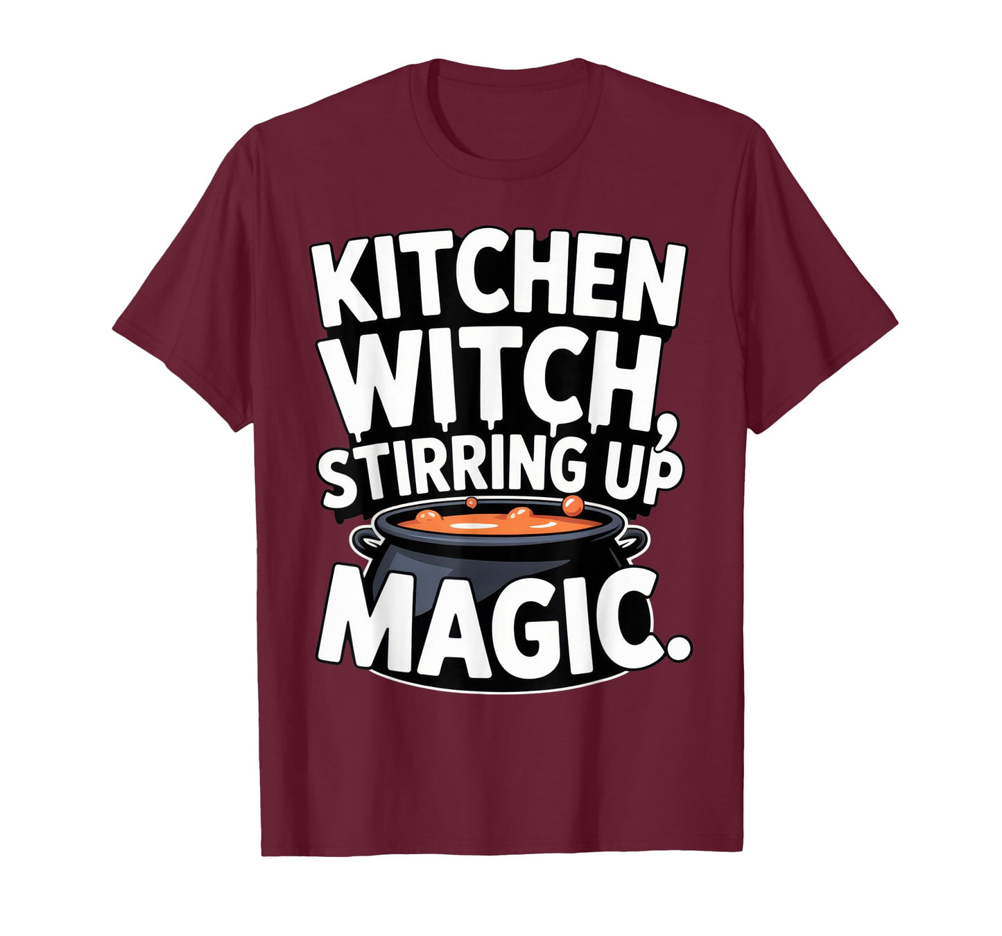 Kitchen Witch Stirring Up Magic for Cooking Lovers T-Shirt