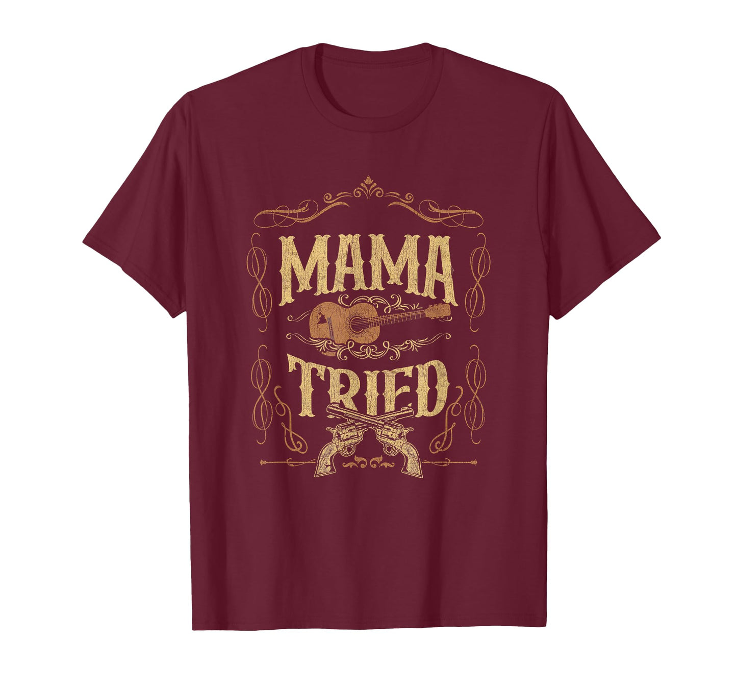 Mama-Tried Renegade Outlaw Music Lovers Country T-Shirt
