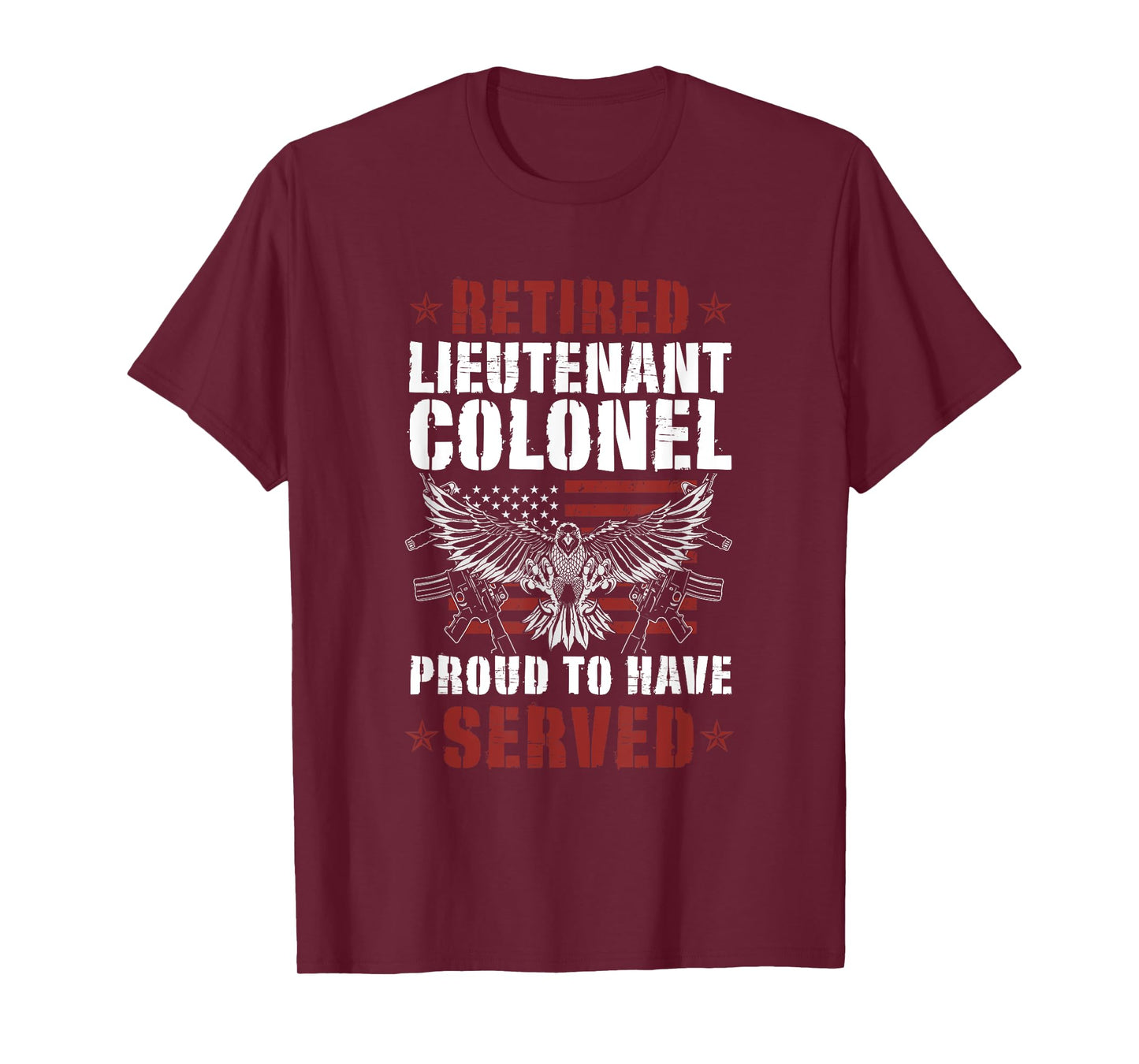 Retired LTC Proud To Have Served T-Shirt