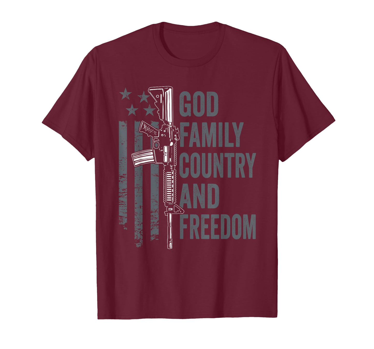 God Family Country Freedom - 2nd Amendment Pro Gun AR15 T-Shirt
