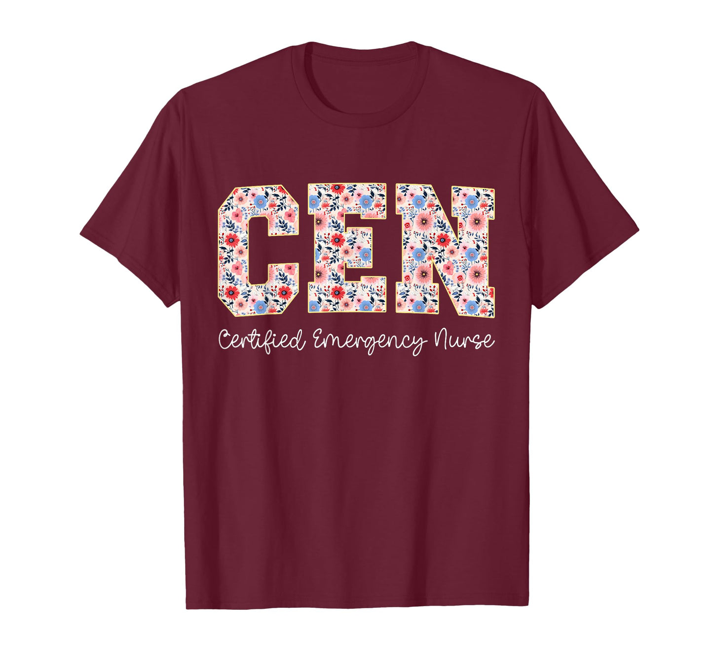 Vintage CEN Certified Emergency Nurse Wildflowers ER Doctor T-Shirt