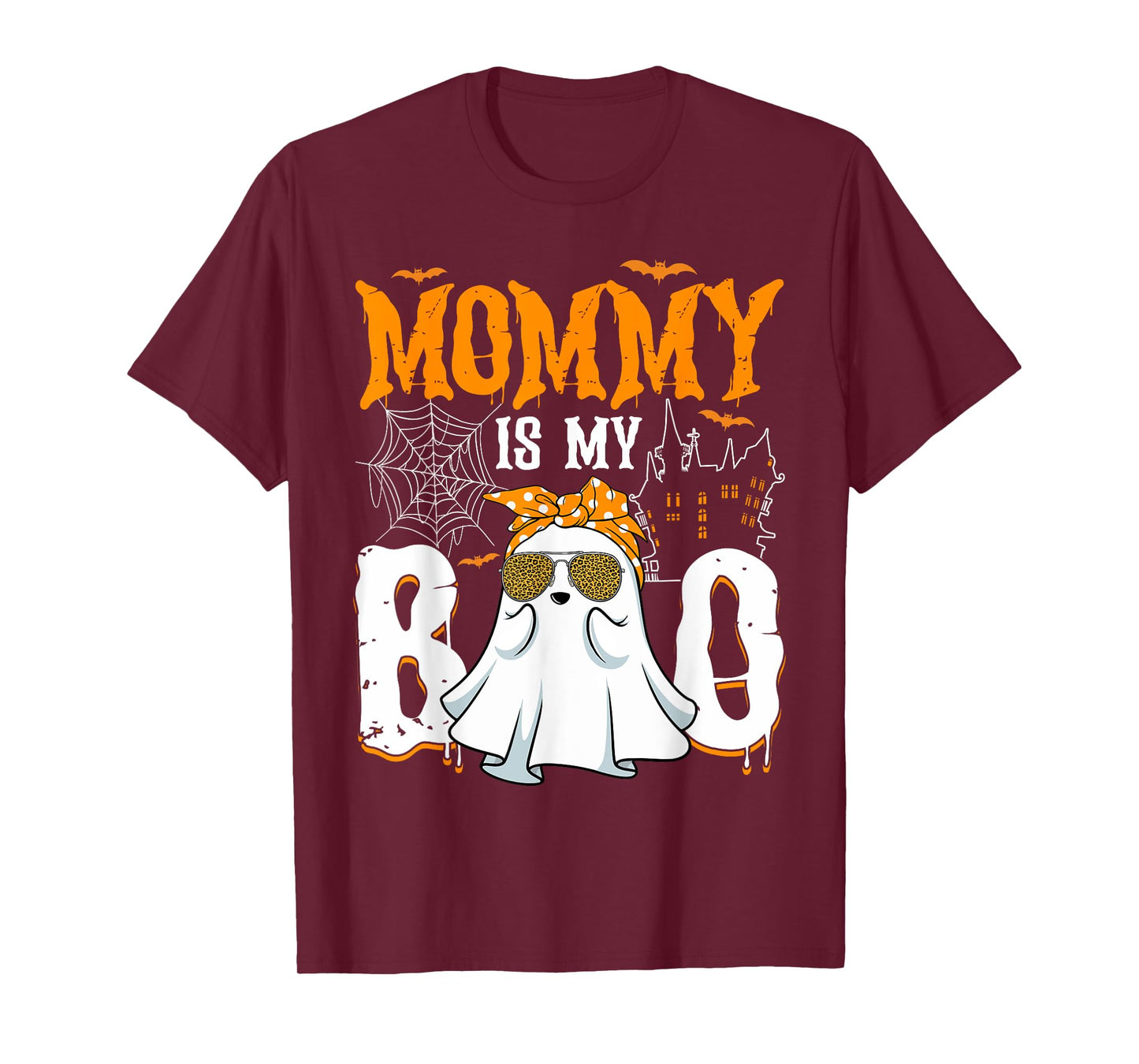 Funny Mommy Is My Boo Scary Ghost Son Daughter Halloween Day T-Shirt