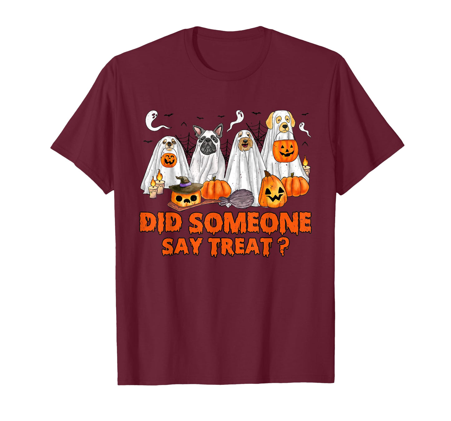 Halloween Ghost Dogs Did Someone Say Treat Ghost Dog Boo T-Shirt