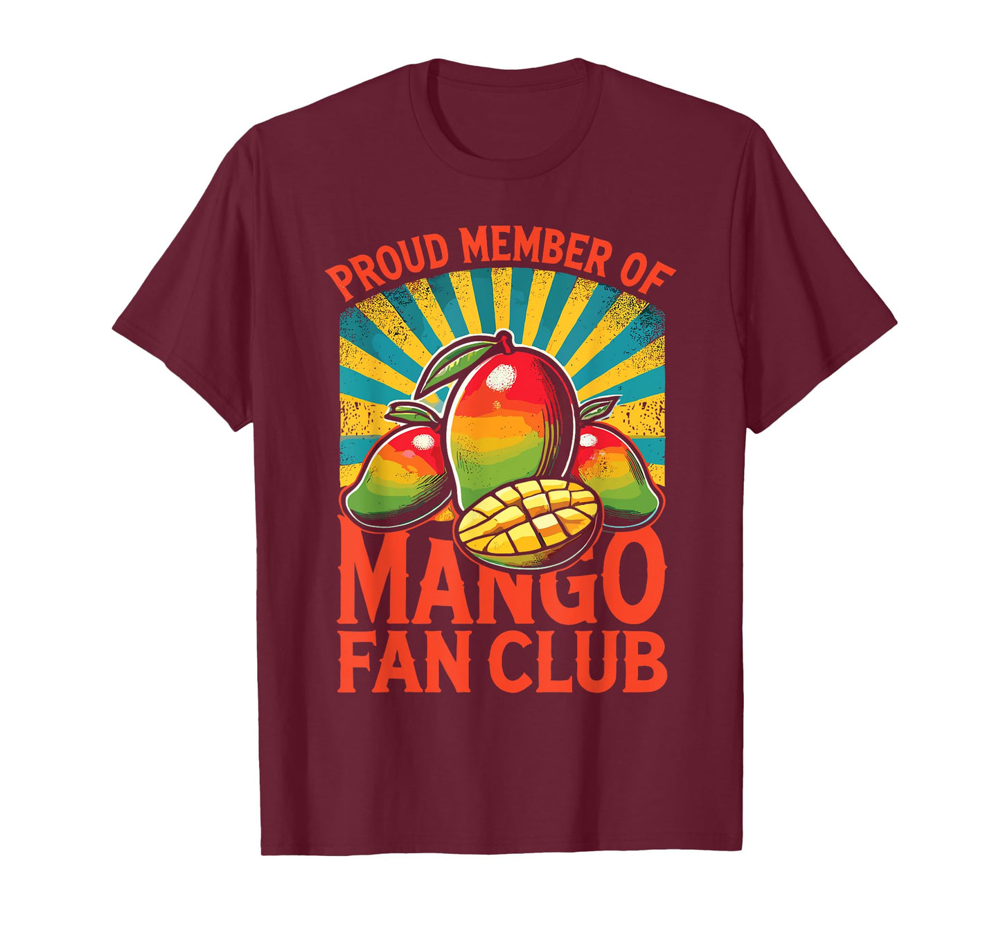 Fruit Lover Mango Art Proud Member of The Mango Fan Club T-Shirt