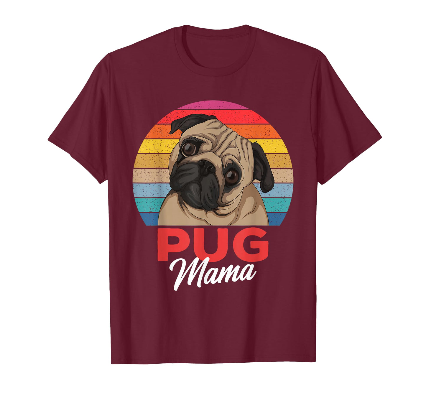 Pug Mama Cute Dog Mom Funny Girls Gift T-Shirt