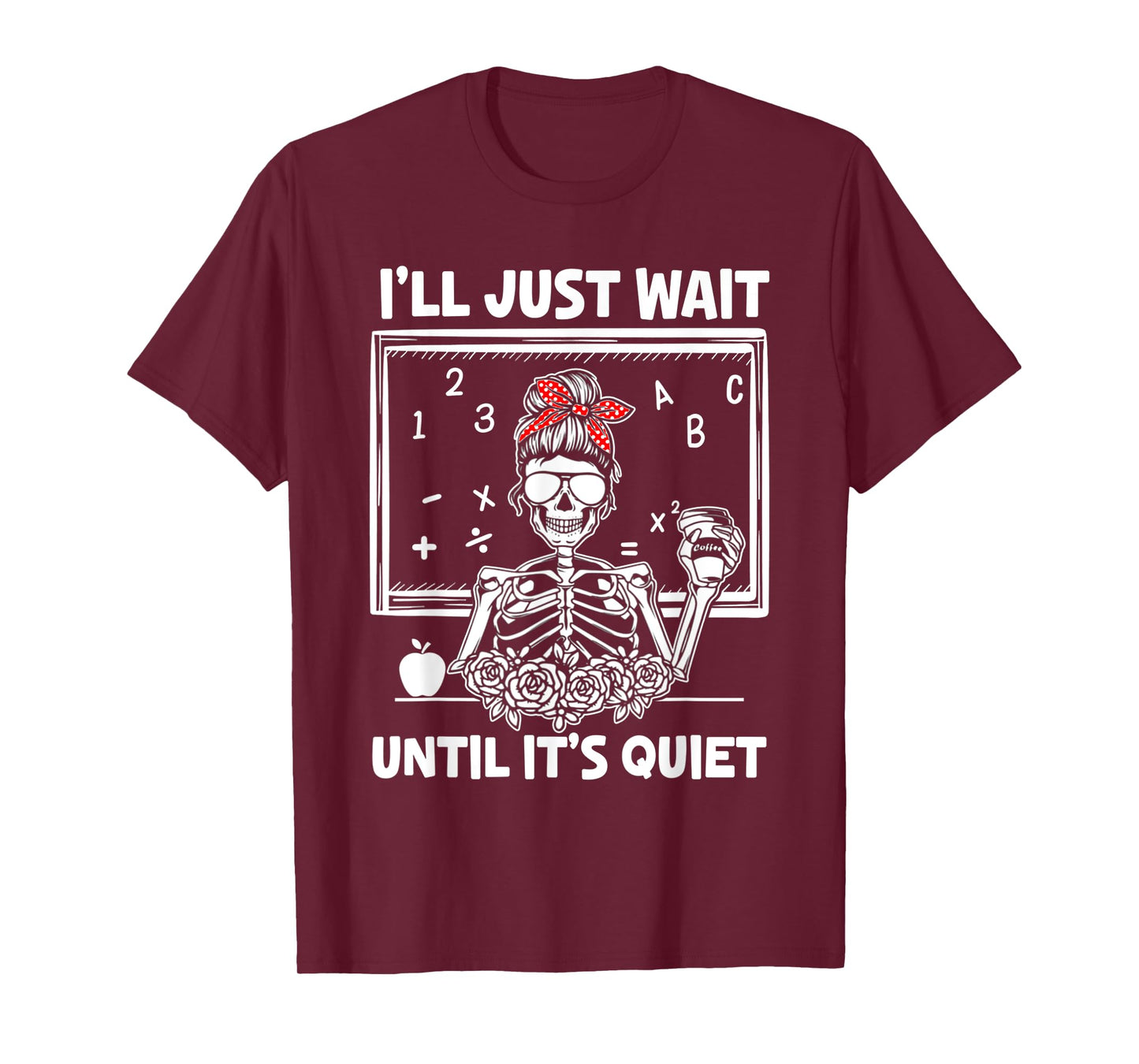 I'll Just Wait Until It's Quiet Teacher Lazy Halloween Meme T-Shirt