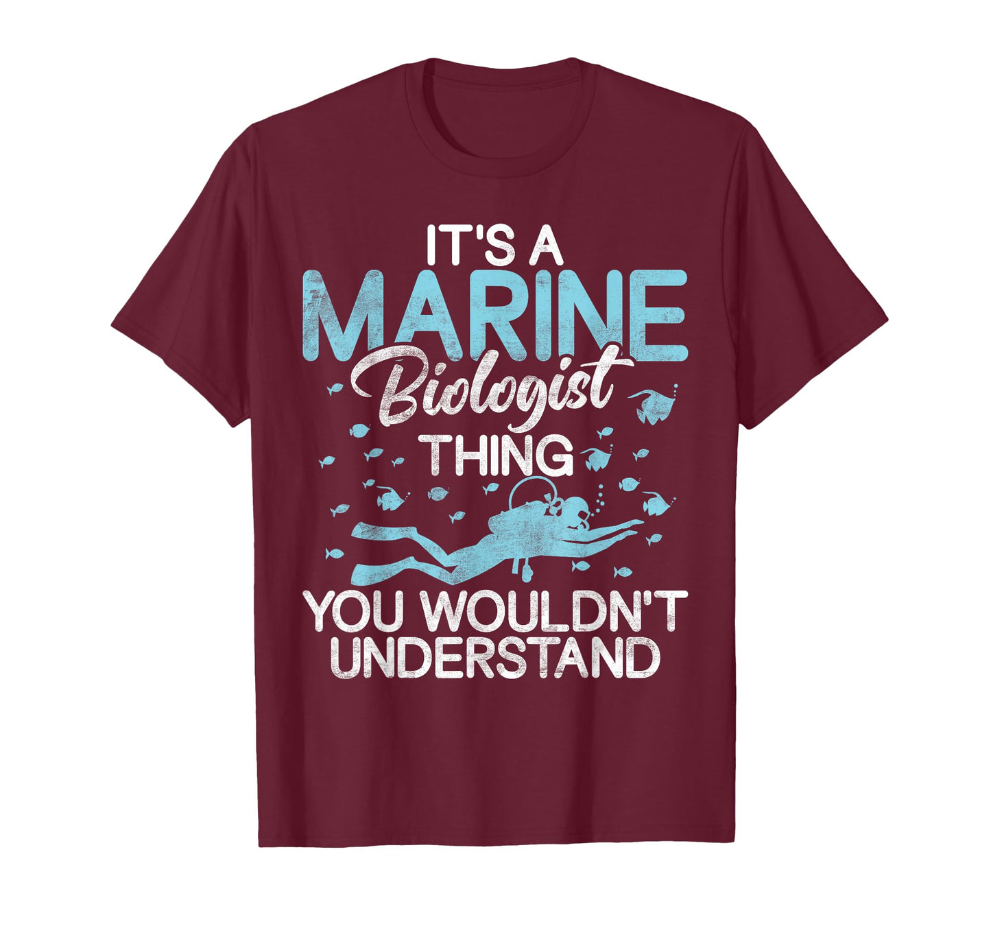 Its a Marine Biologist you wouldnt understand Biologist T-Shirt