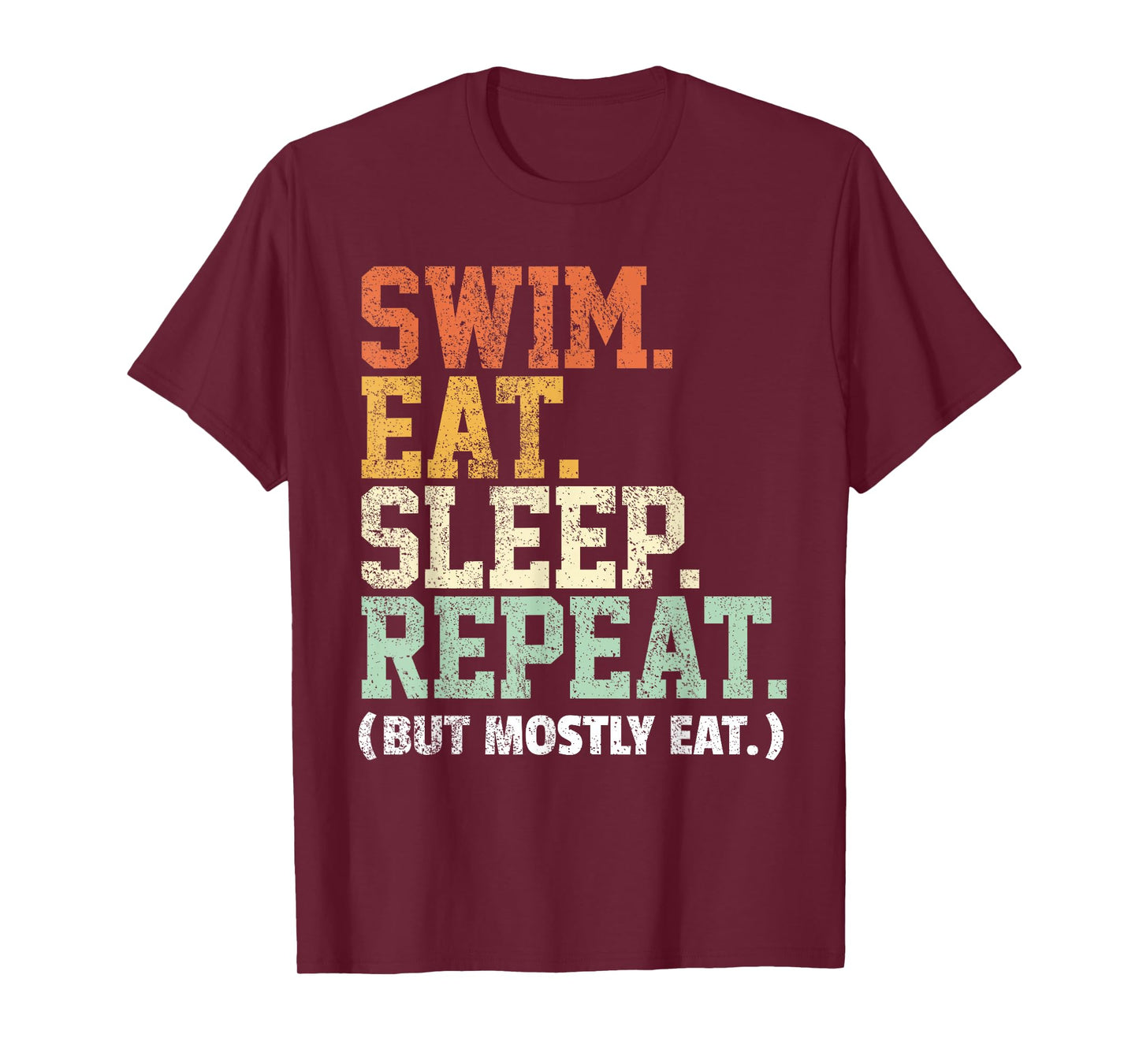 Swim Eat Sleep Repeat Swimming Funny Swimmer - Swim T-Shirt