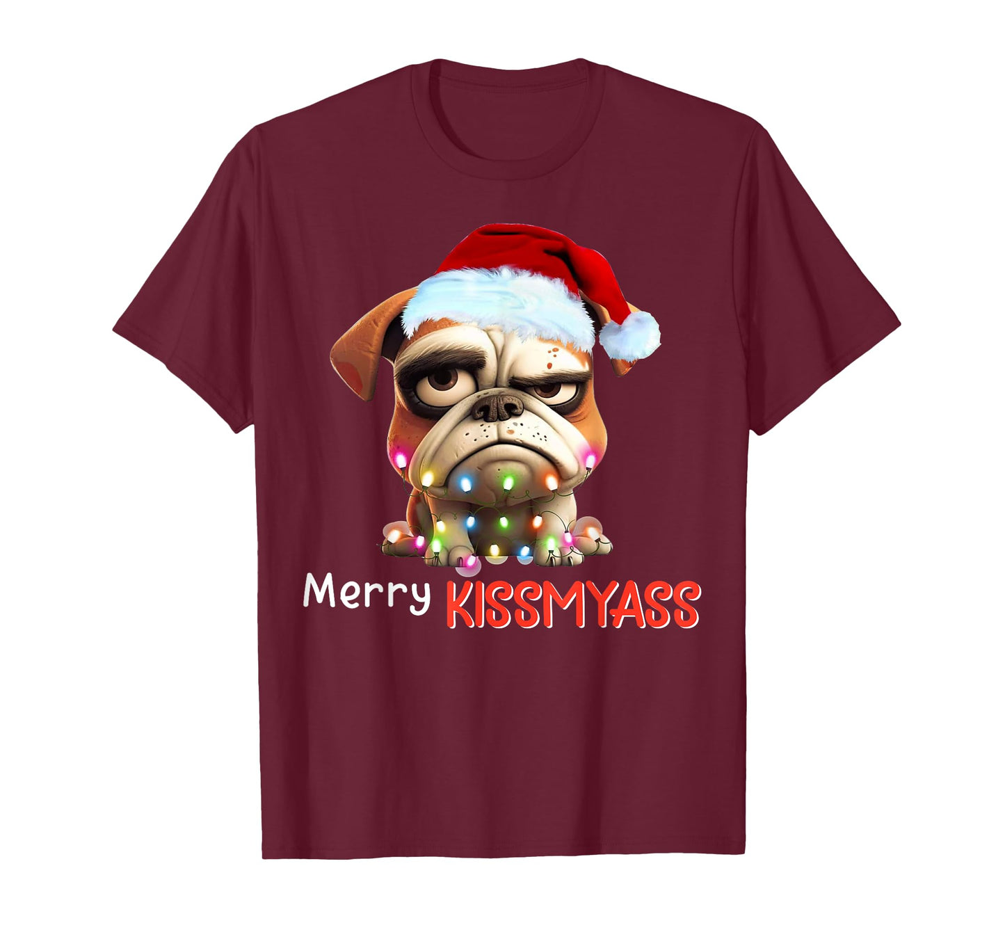 Merry Kissmyass Funny Pug Santa Christmas Light T-Shirt