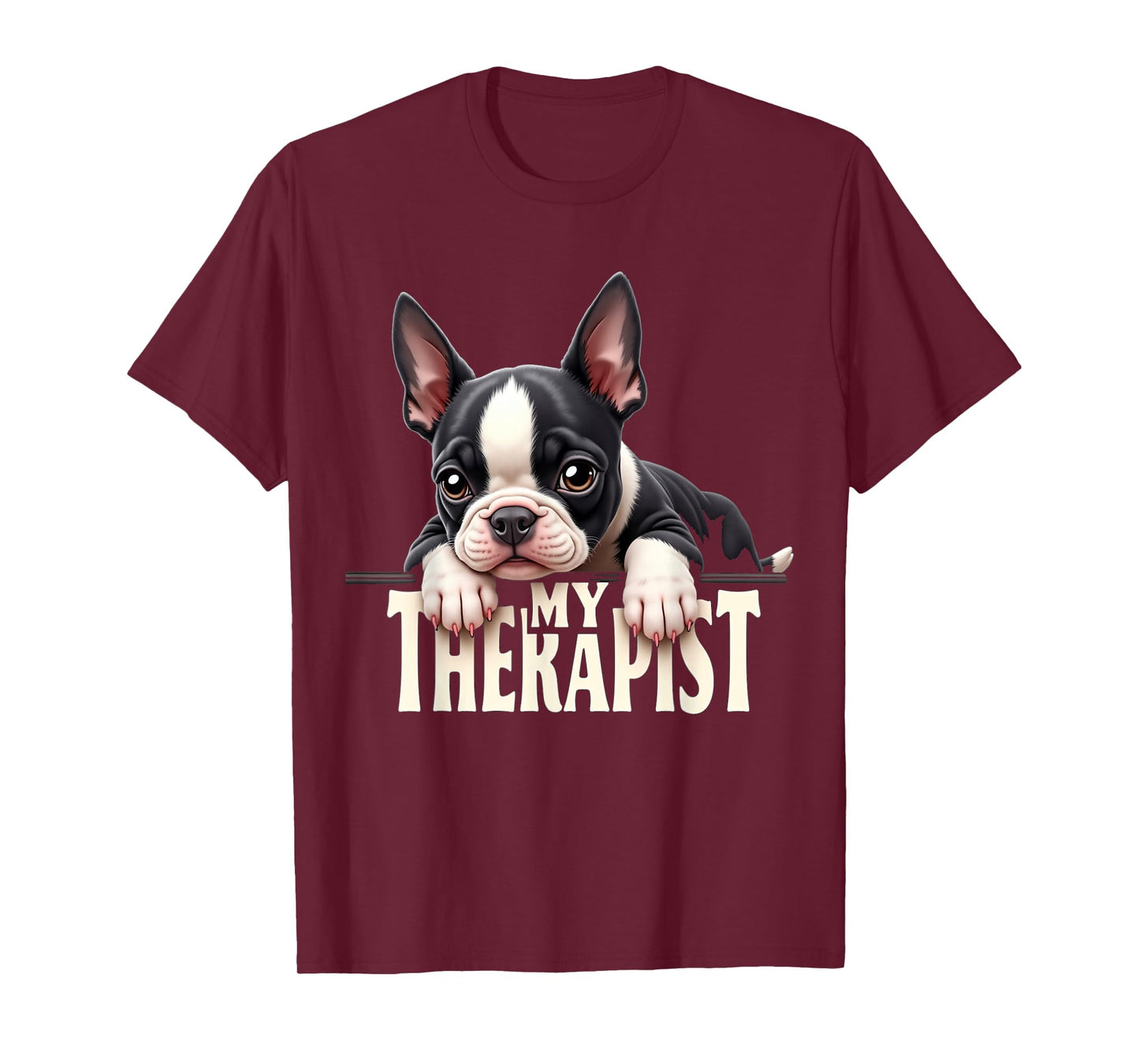 Funny Bostie Puppy My Therapist Boston Terrier Dog T-Shirt