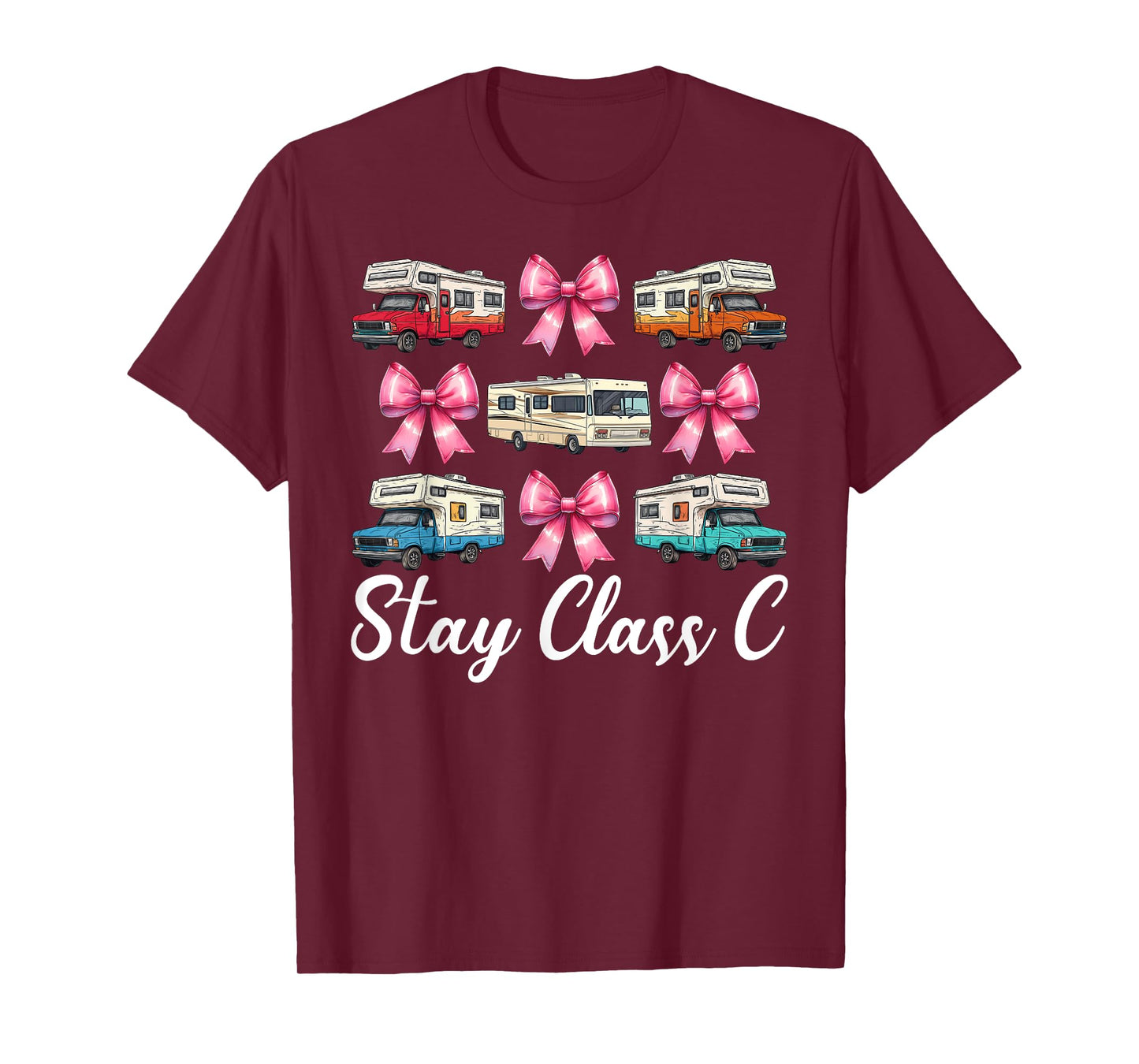 RV Camping Camper Motorhome Girl Mom Coquette Stay Class C T-Shirt