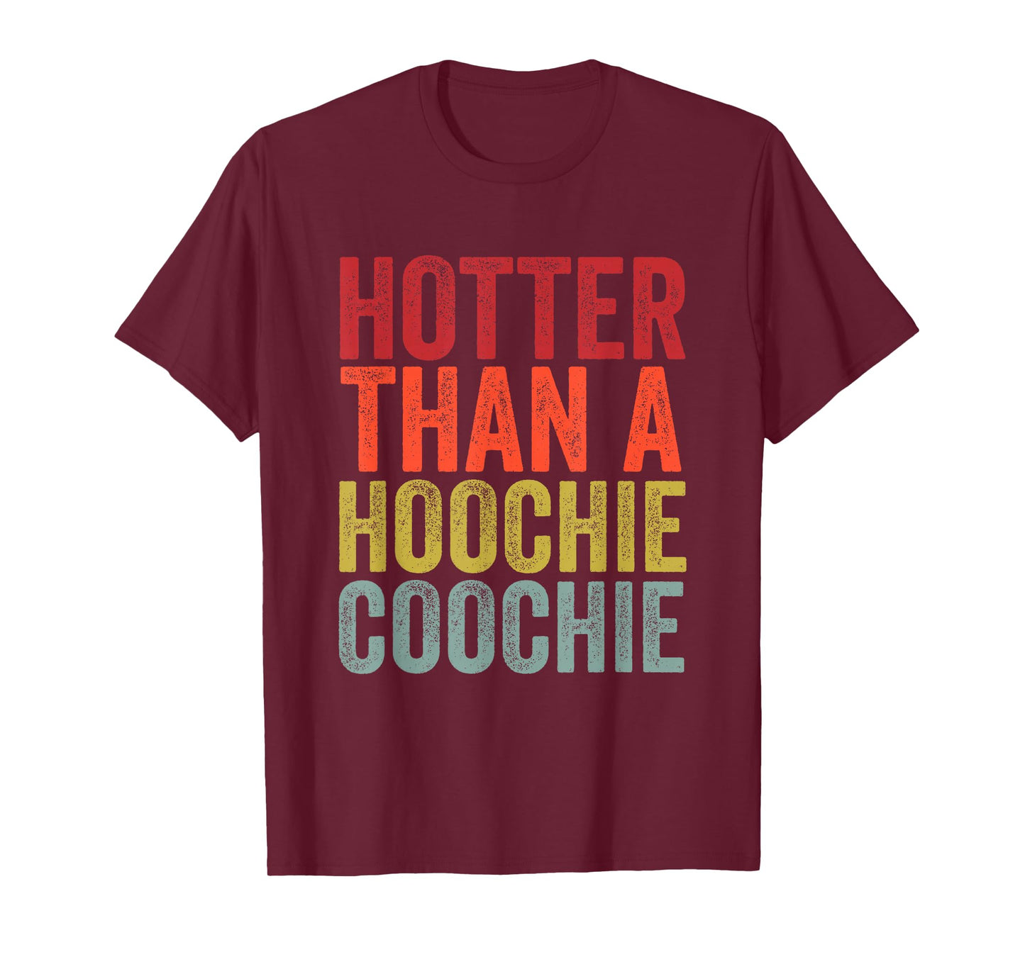 Hotter Than A Hoochie Coochie - Funny Cute Country Music T-Shirt